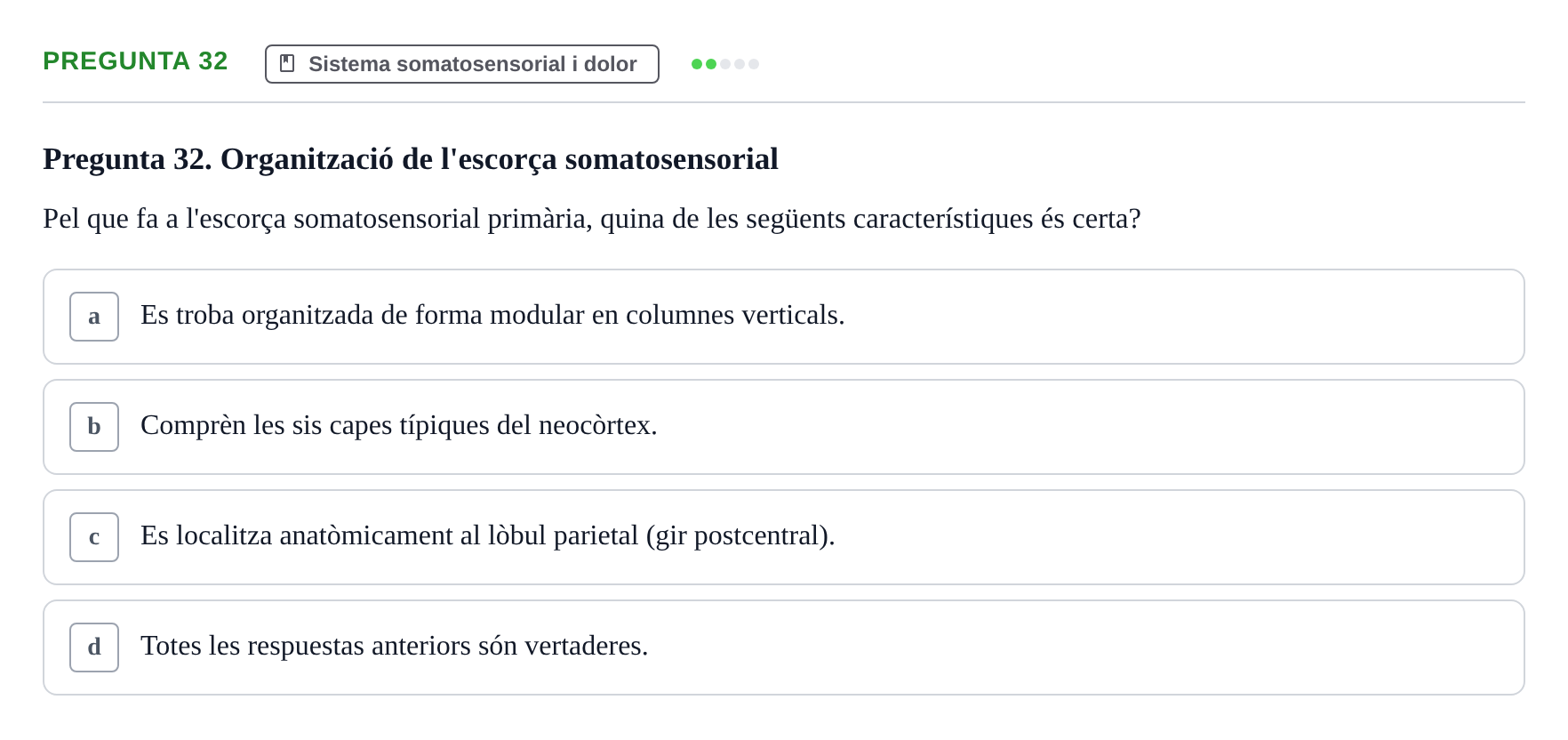 Enunciado: Pregunta 32 · Psicofisiología UB Examen Final de Psicofisiologia