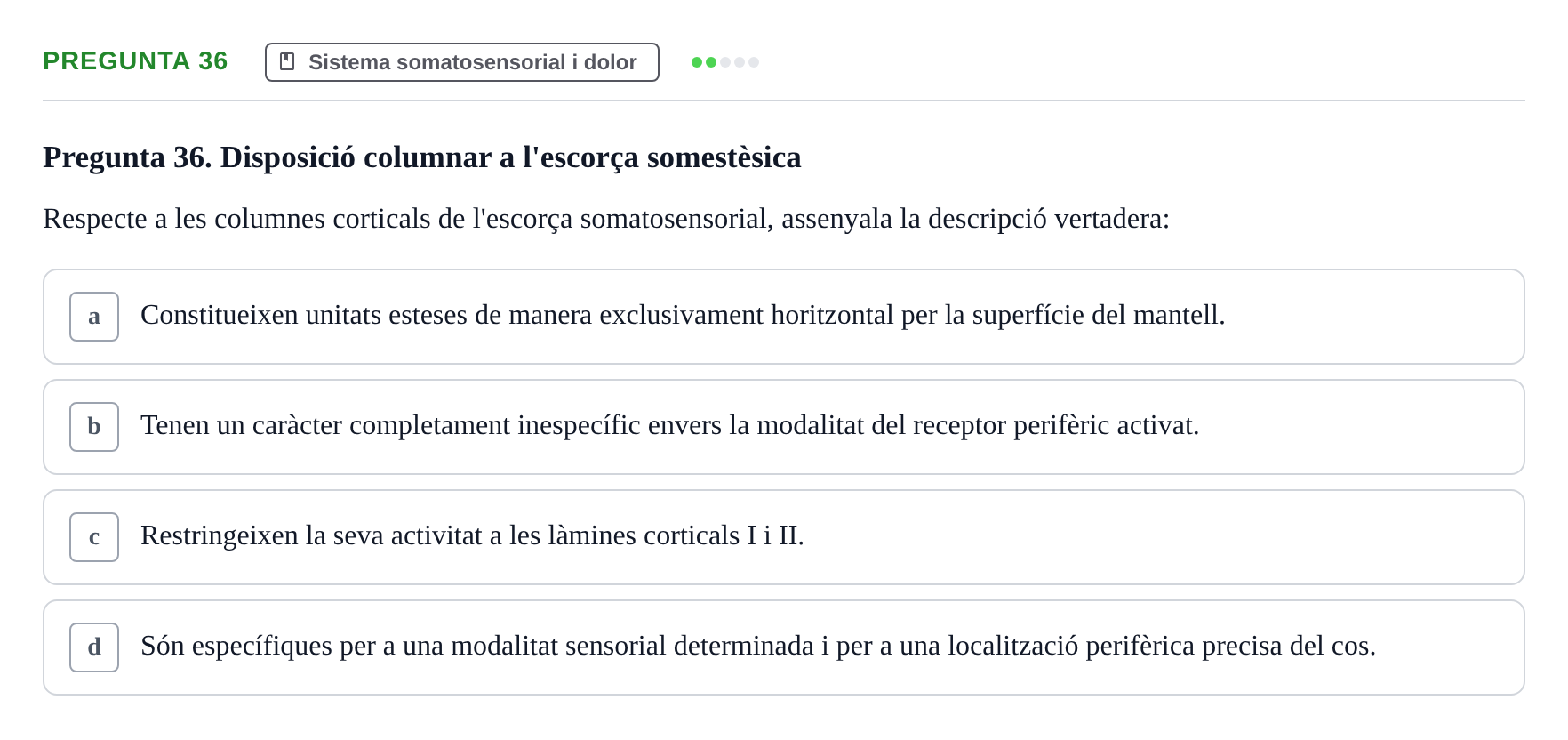 Enunciado: Pregunta 36 · Psicofisiología UB Examen Final de Psicofisiologia