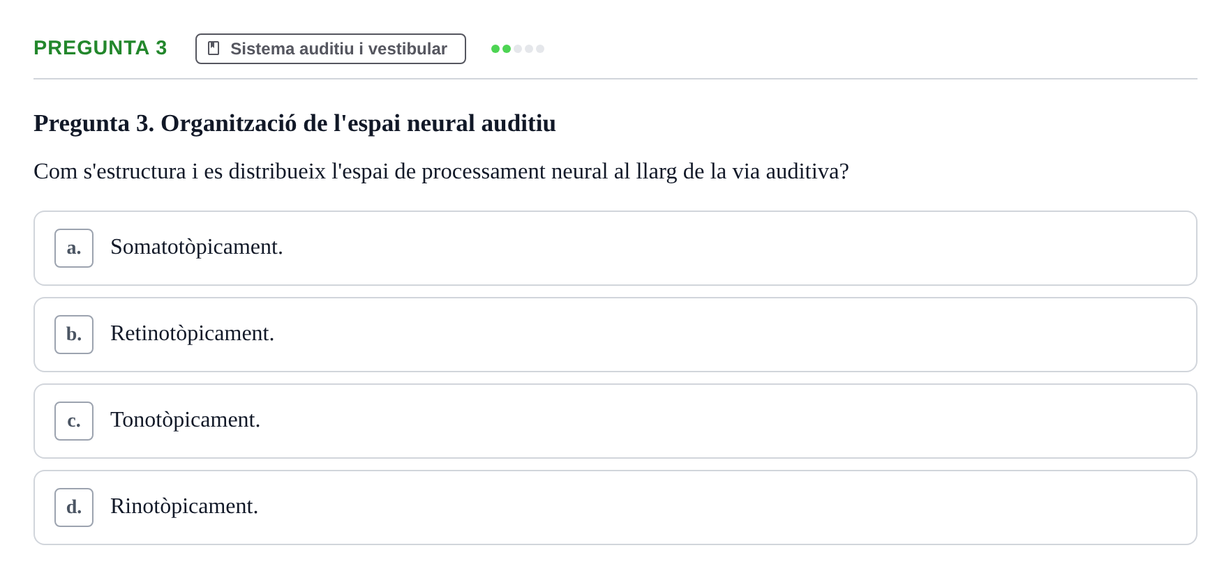 Enunciado: Pregunta 3 · Psicofisiología UB Examen Final de Psicofisiologia