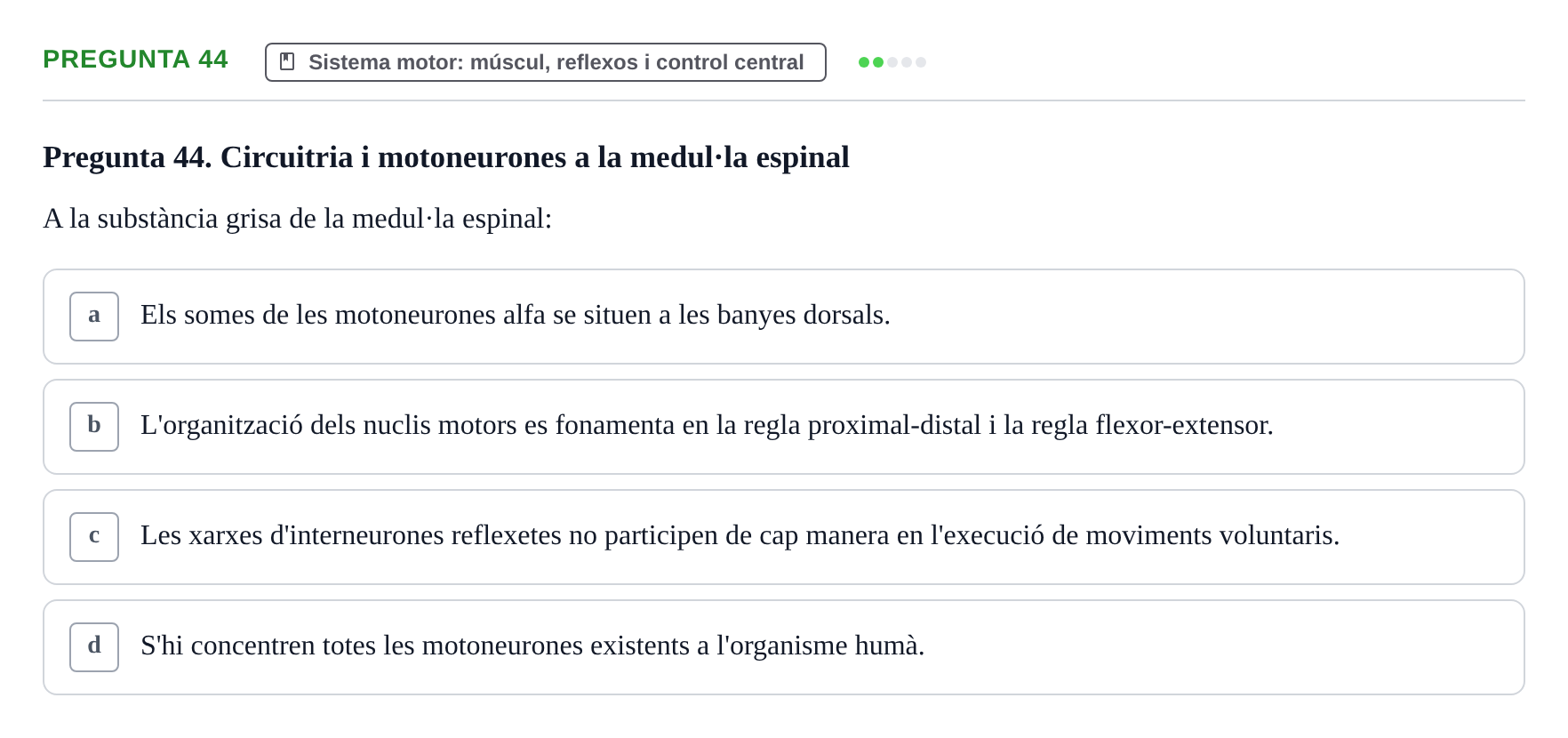 Enunciado: Pregunta 44 · Psicofisiología UB Examen Final de Psicofisiologia
