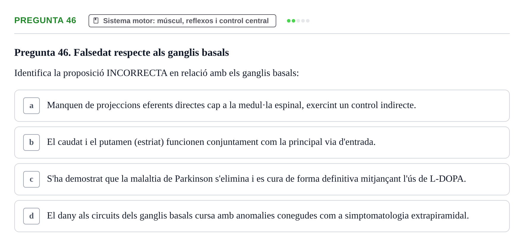 Enunciado: Pregunta 46 · Psicofisiología UB Examen Final de Psicofisiologia