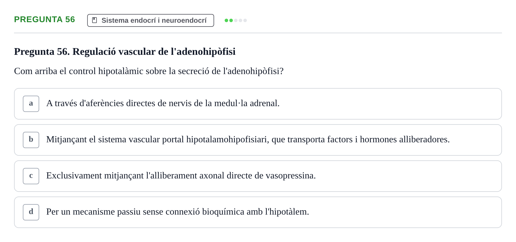 Enunciado: Pregunta 56 · Psicofisiología UB Examen Final de Psicofisiologia