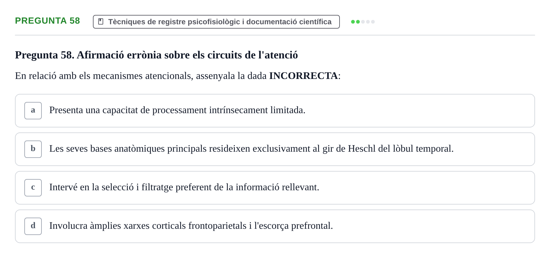 Enunciado: Pregunta 58 · Psicofisiología UB Examen Final de Psicofisiologia
