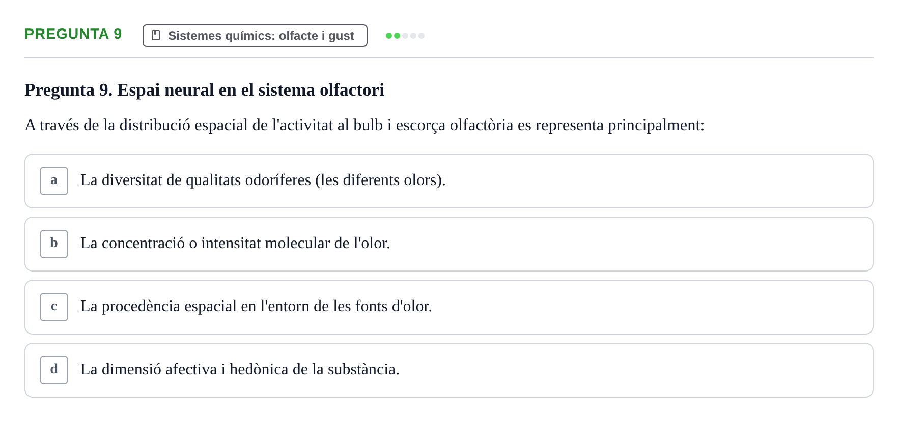 Enunciado: Pregunta 9 · Psicofisiología UB Examen Final de Psicofisiologia