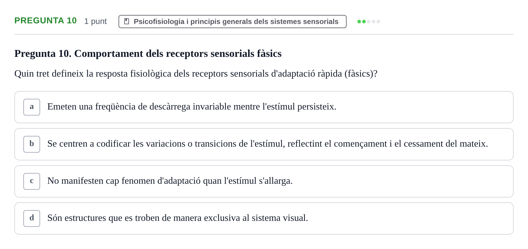 Enunciado: Pregunta 10 · Psicofisiología UB 2025