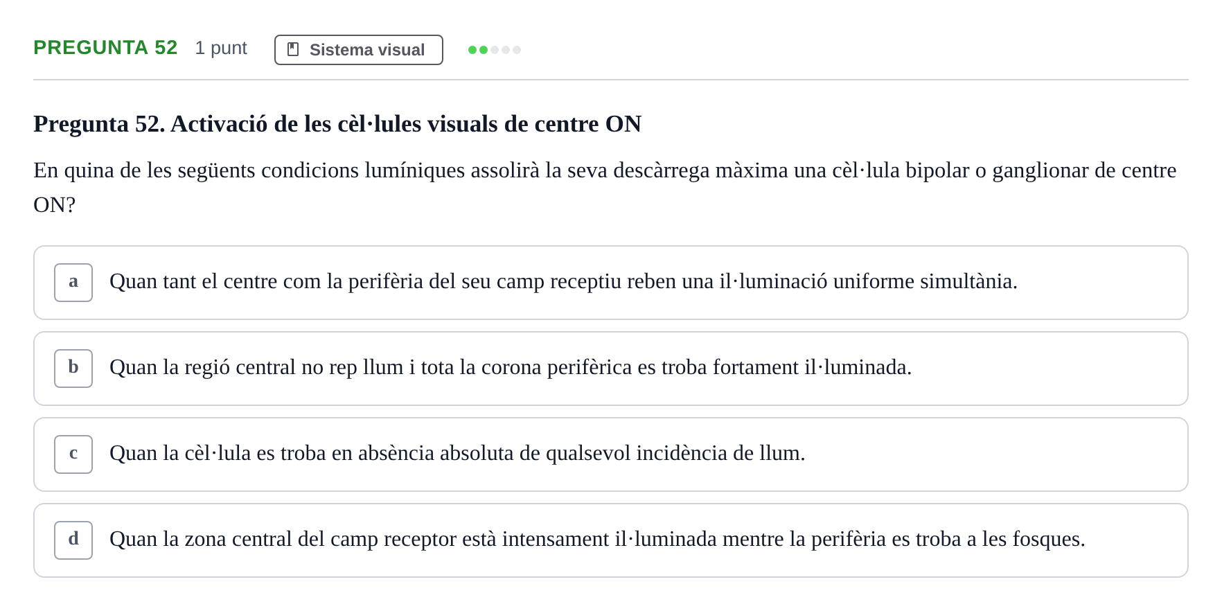 Enunciado: Pregunta 52 · Psicofisiología UB 2025