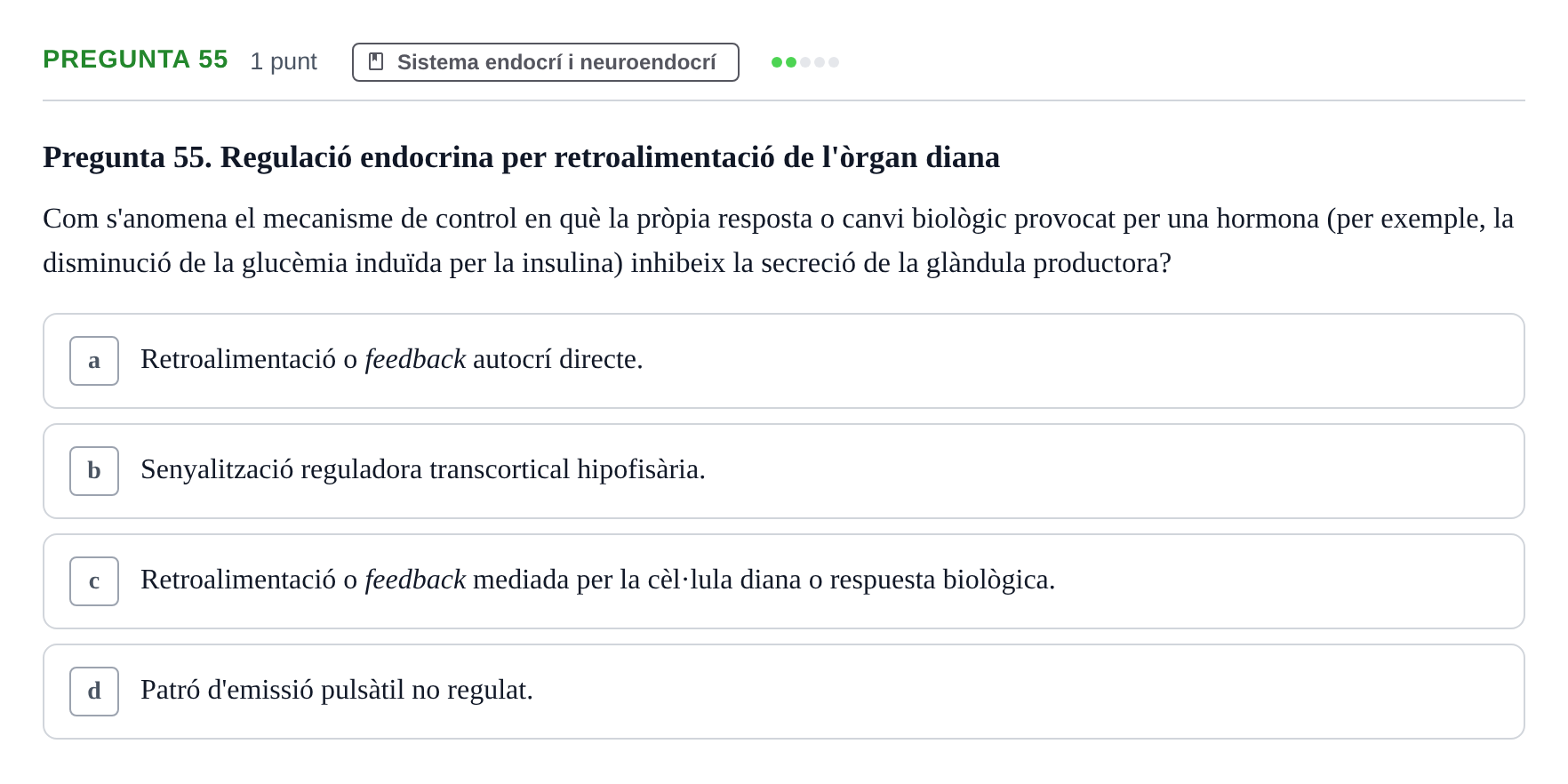 Enunciado: Pregunta 55 · Psicofisiología UB 2025