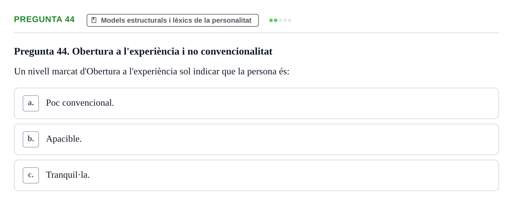 Enunciado: Pregunta 44 · Diferencies Individuals UB 2022