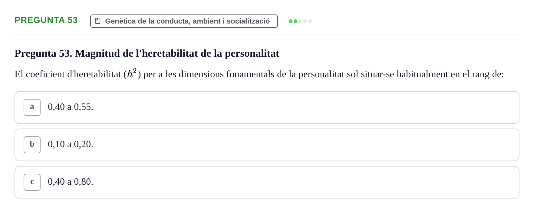 Enunciado: Pregunta 53 · Diferencies Individuals UB 2022