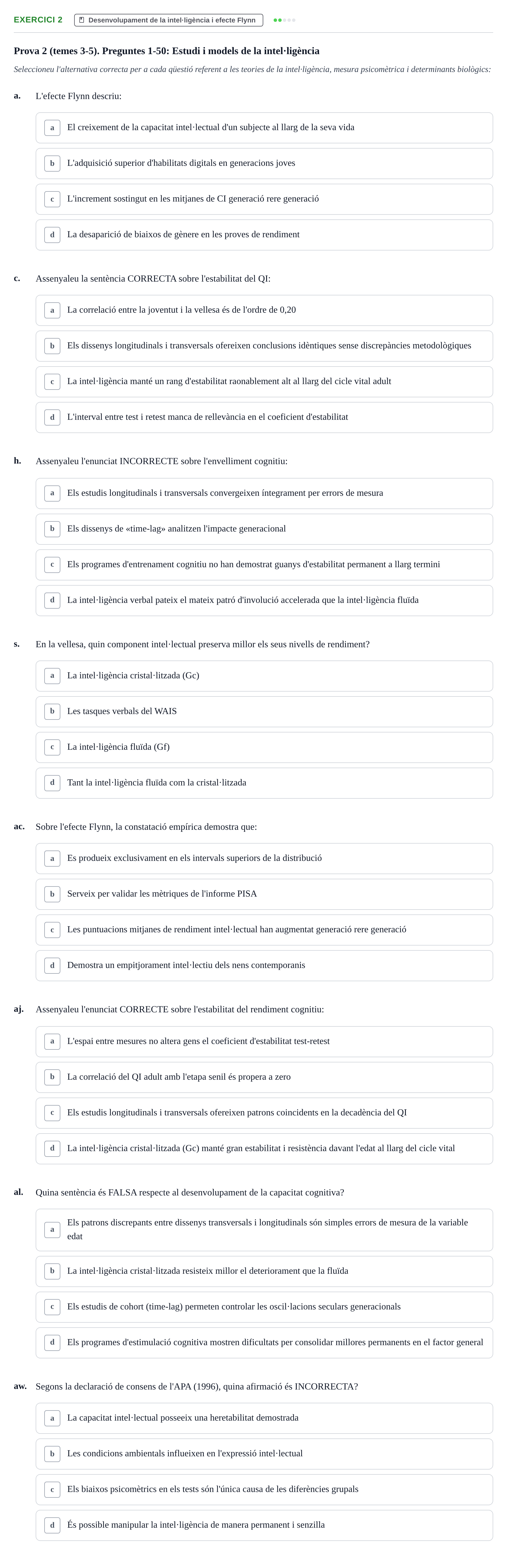 Enunciado: Ejercicio 2 - Desenvolupament de la intel·ligència i efecte… · Diferencies Individuals UB 2012