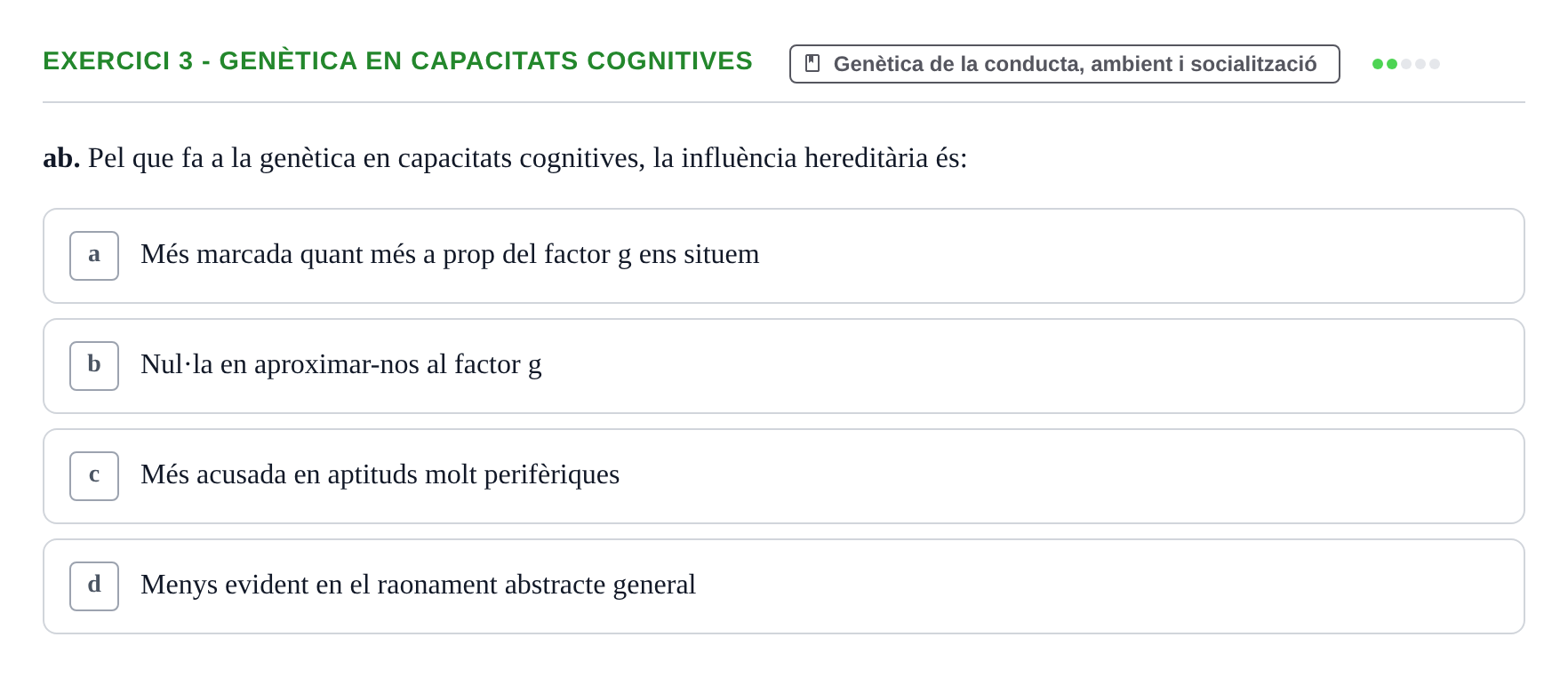 Enunciado: Ejercicio 3 - Genètica en capacitats cognitives · Diferencies Individuals UB 2012