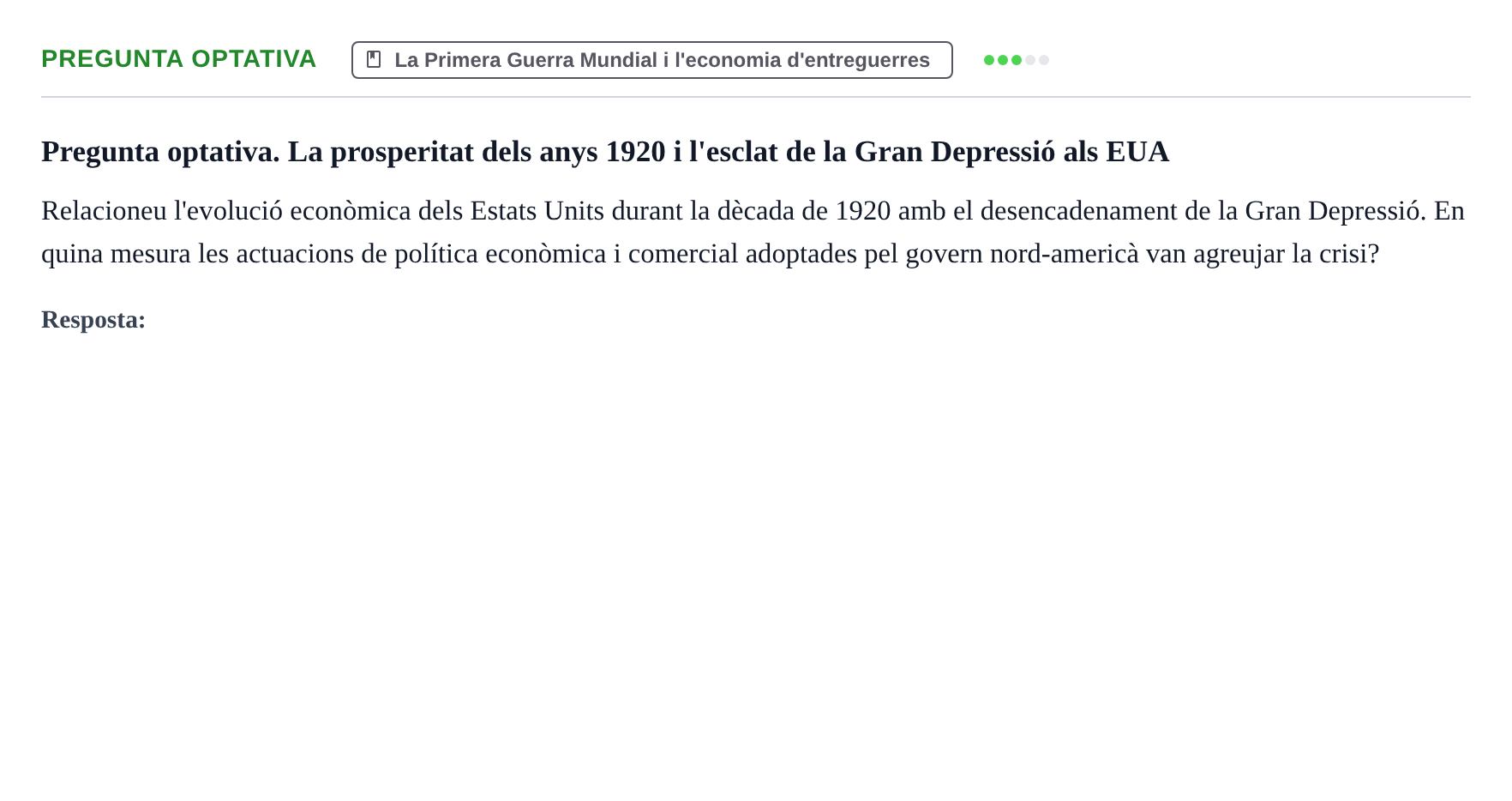 Enunciado: Pregunta optativa · Historia Económica UB Examen final d'Història Econòmica: Preguntes de desenvolupament