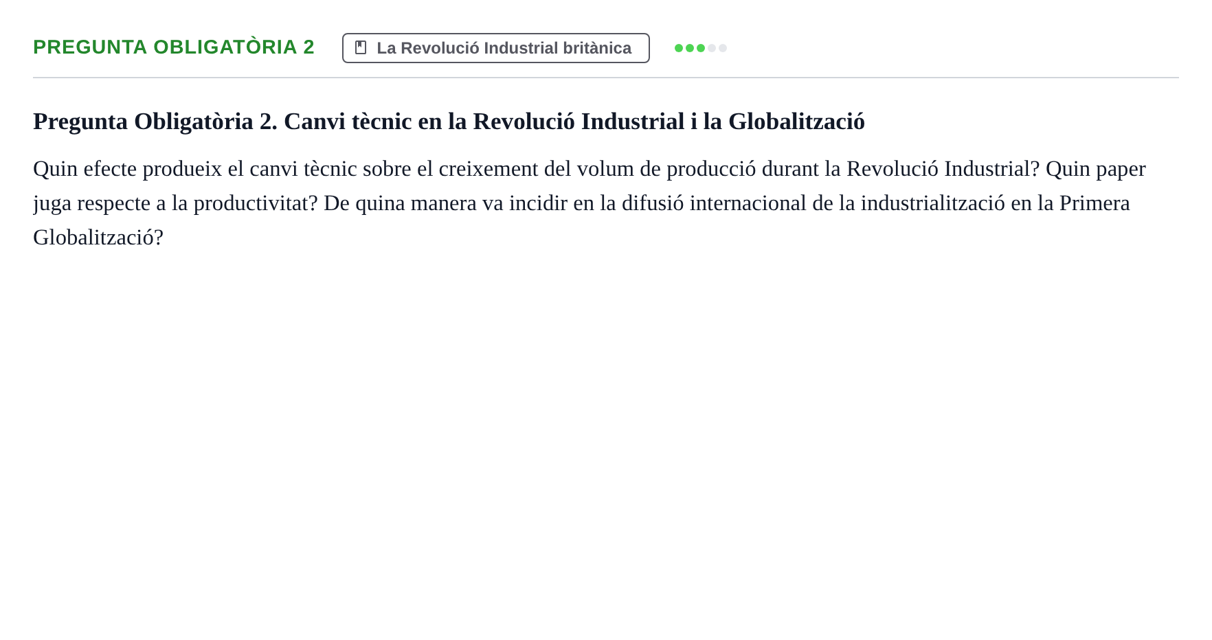 Enunciado: Pregunta Obligatòria 2 · Historia Económica UB Examen de preguntes d'assaig d'Història Econòmica