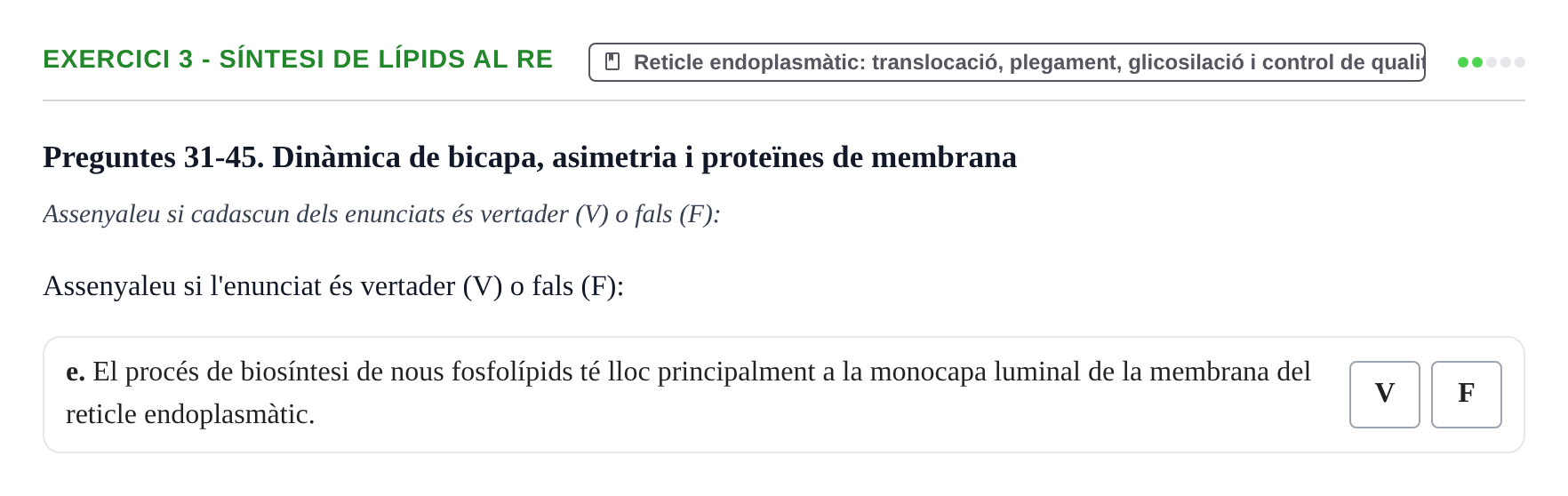 Enunciado: Ejercicio 3 - Síntesi de lípids al RE · Biología Celular UB 2023