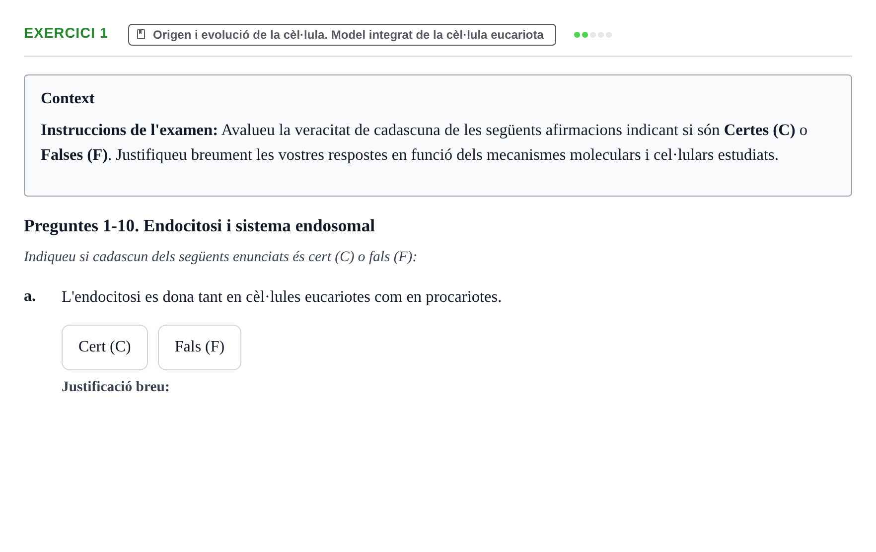 Enunciado: Ejercicio 1 - Origen i evolució de la cèl·lula · Biología Celular UB Examen parcial: Biologia Cel·lular