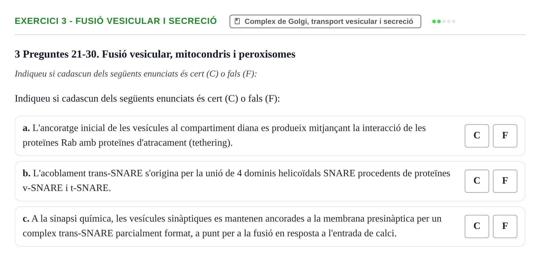 Enunciado: Ejercicio 3 - Fusió vesicular i secreció · Biología Celular UB Examen parcial: Biologia Cel·lular