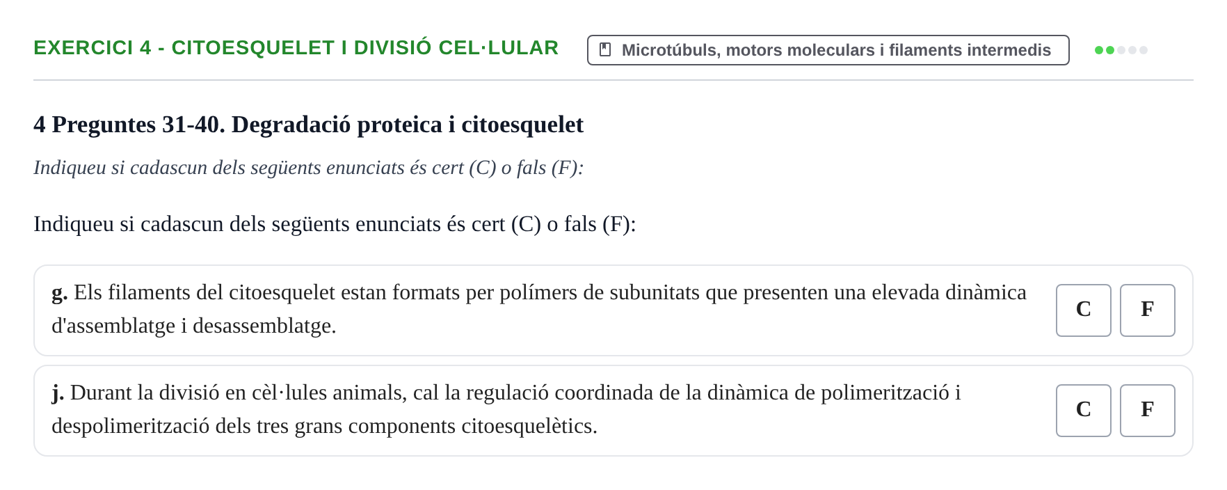 Enunciado: Ejercicio 4 - Citoesquelet i divisió cel·lular · Biología Celular UB Examen parcial: Biologia Cel·lular