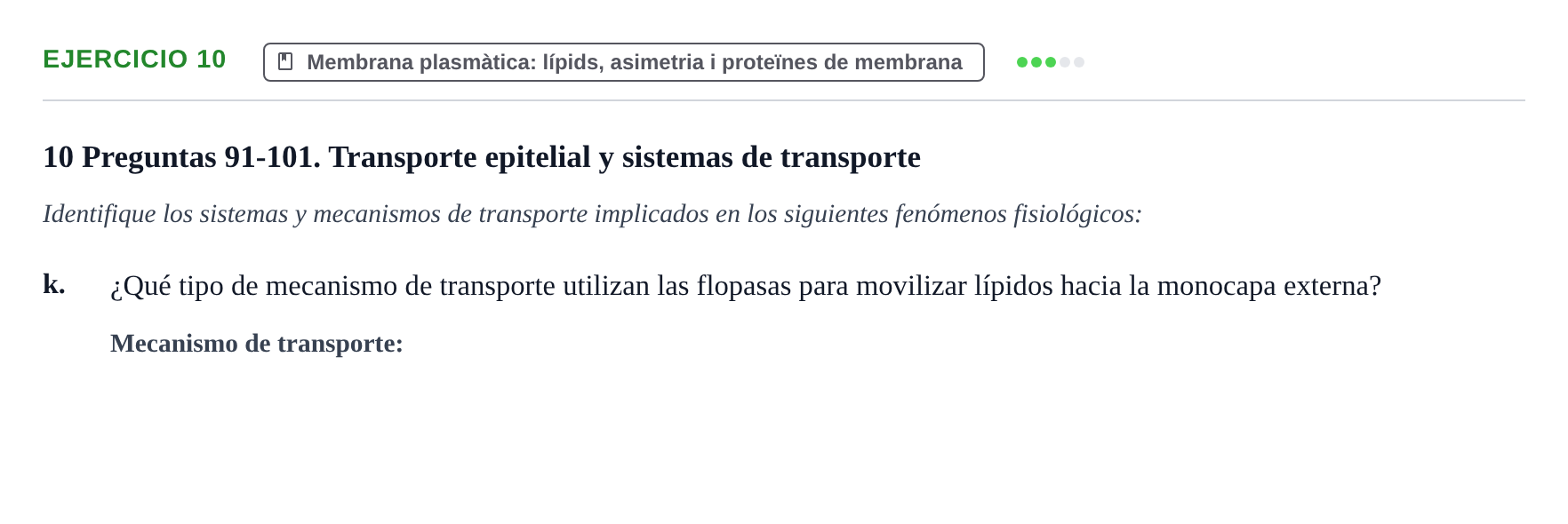 Enunciado: Ejercicio 10 - Membrana plasmàtica: lípids, asimetria i pro… · Biología Celular UB 2018