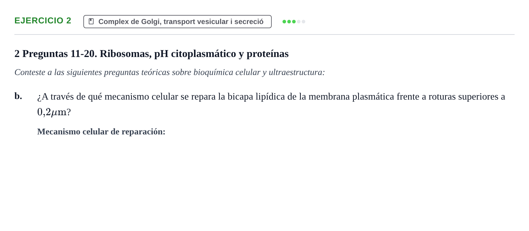 Enunciado: Ejercicio 2 - Complex de Golgi, transport vesicular i secre… · Biología Celular UB 2018