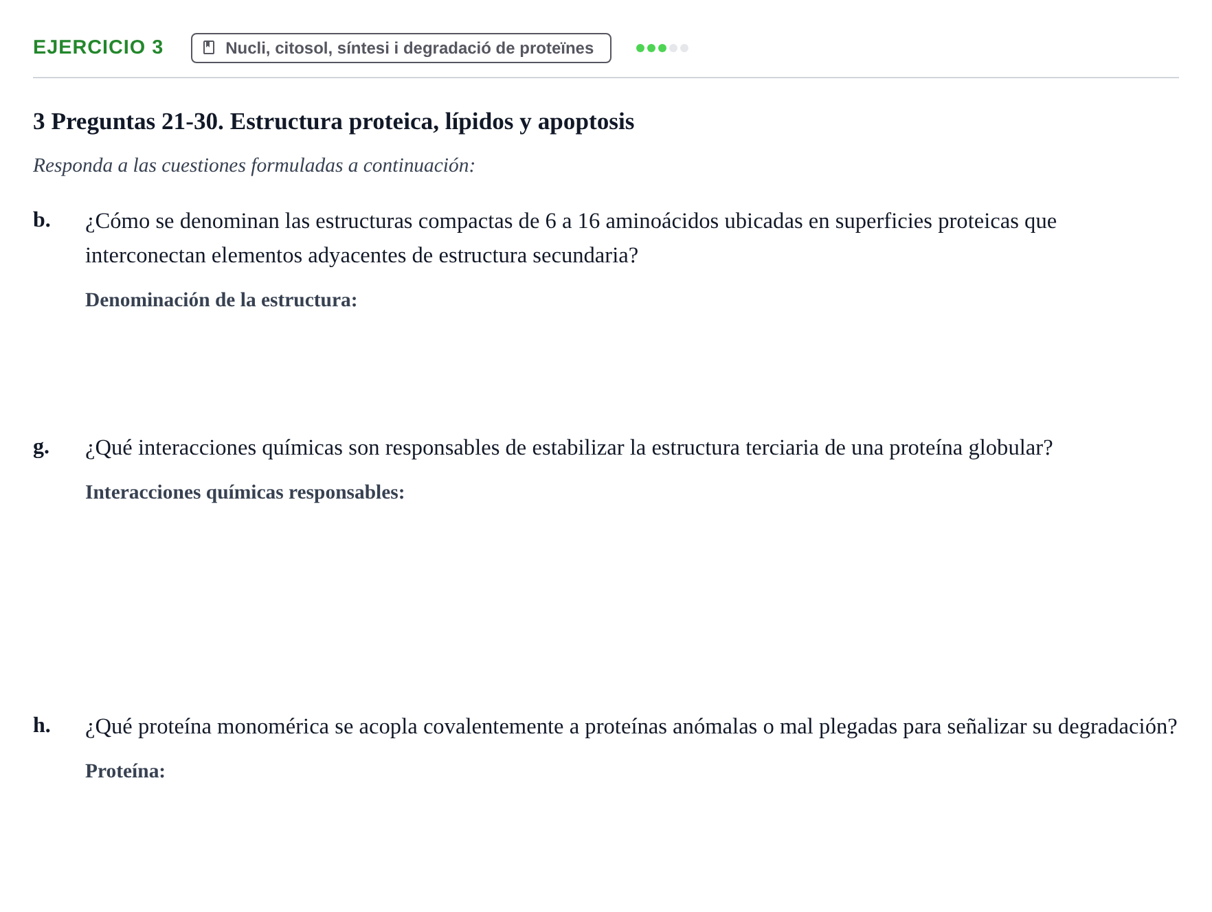 Enunciado: Ejercicio 3 - Nucli, citosol, síntesi i degradació de prote… · Biología Celular UB 2018