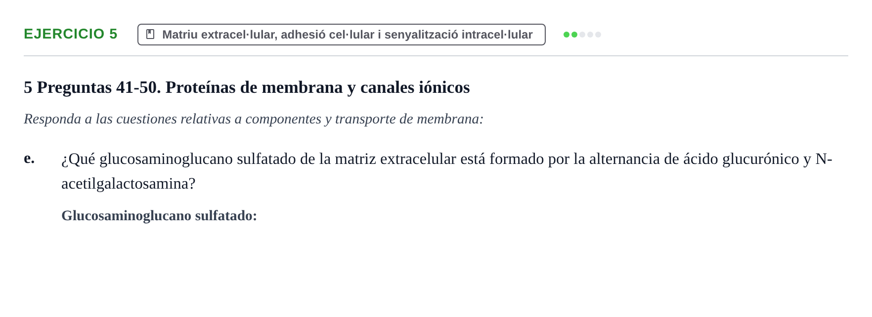Enunciado: Ejercicio 5 - Matriu extracel·lular, adhesió cel·lular i se… · Biología Celular UB 2018