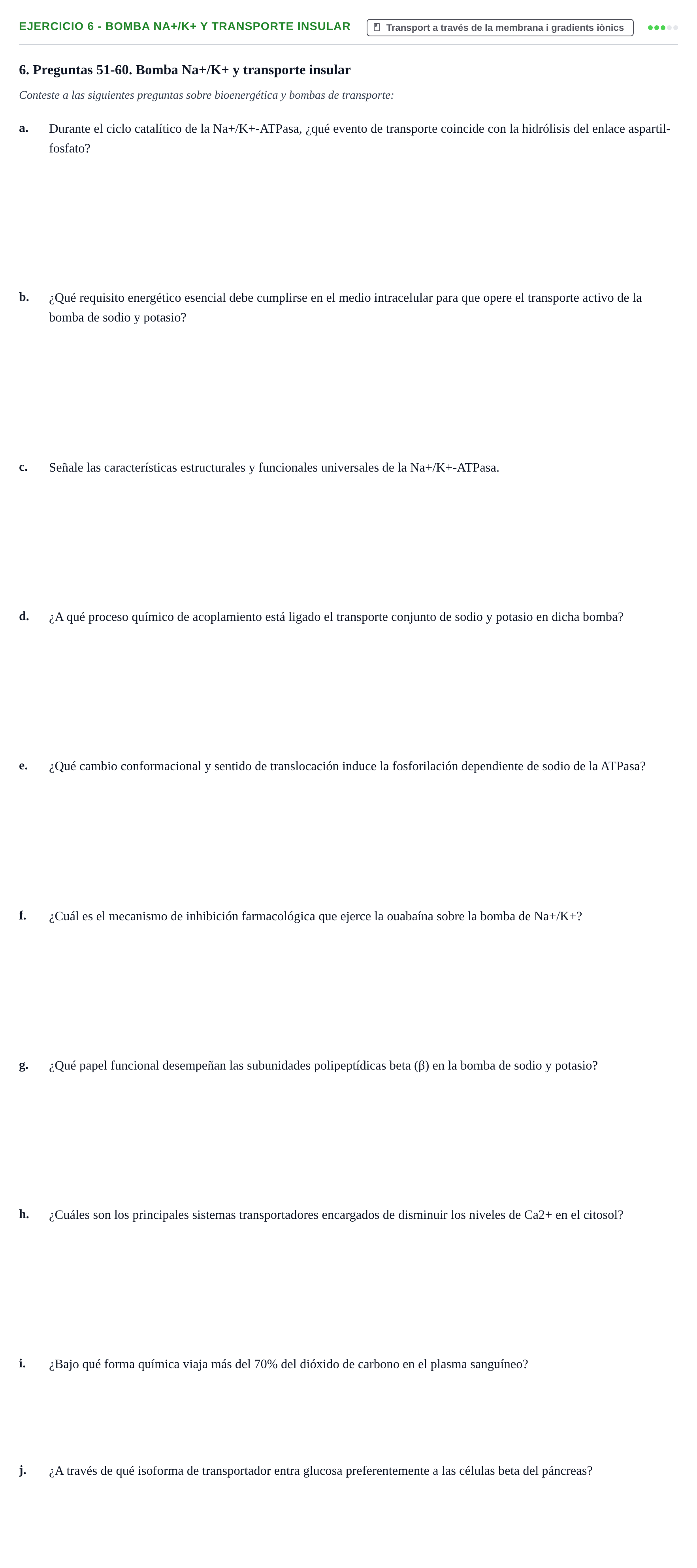 Enunciado: Ejercicio 6 - Bomba Na+/K+ y transporte insular · Biología Celular UB 2018