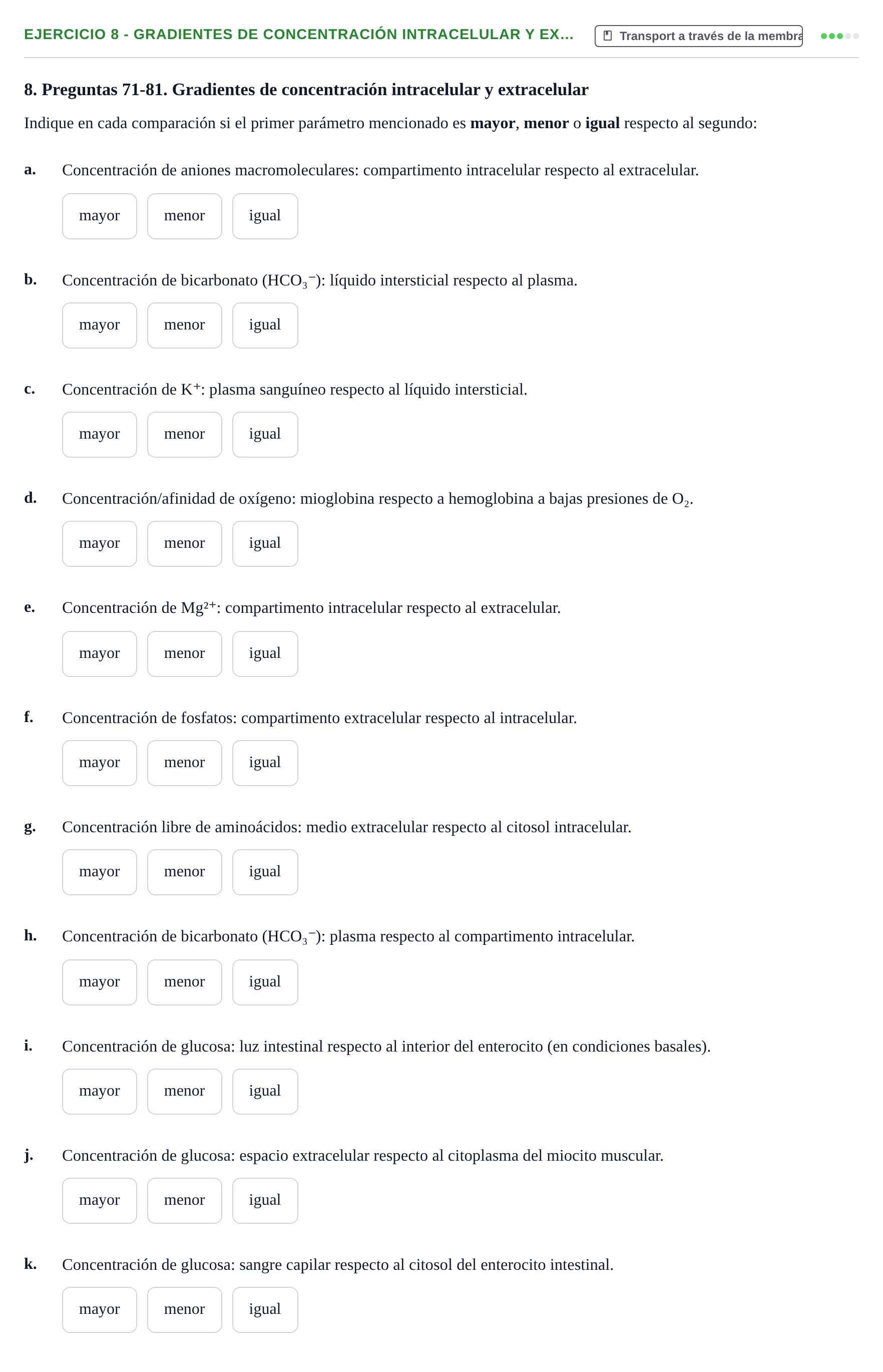 Enunciado: Ejercicio 8 - Gradientes de concentración intracelular y ex… · Biología Celular UB 2018