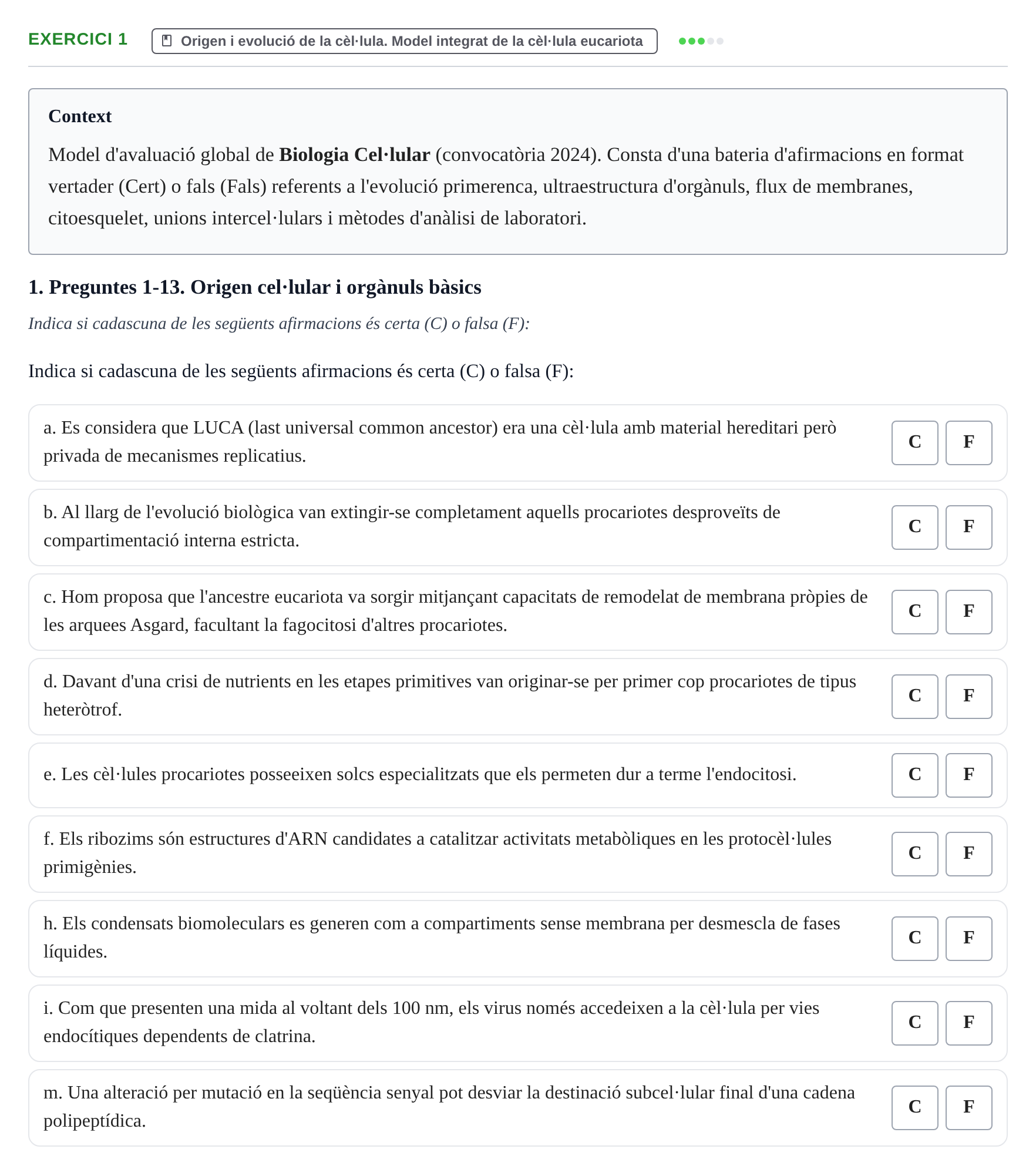 Enunciado: Ejercicio 1 - Origen i evolució de la cèl·lula. Model integ… · Biología Celular UB 2024