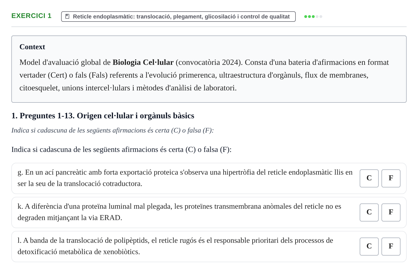 Enunciado: Ejercicio 1 - Reticle endoplasmàtic: translocació, plegamen… · Biología Celular UB 2024