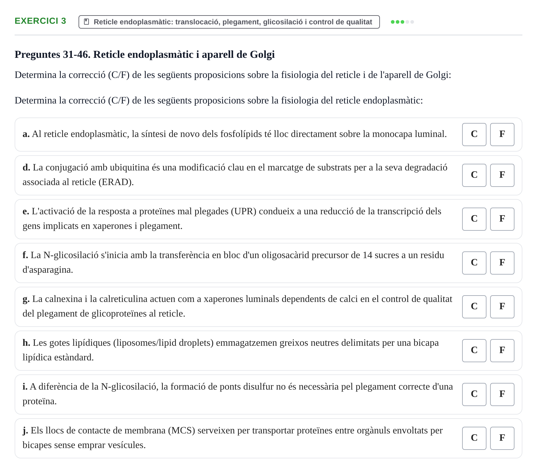 Enunciado: Ejercicio 3 - Reticle endoplasmàtic: translocació, plegamen… · Biología Celular UB 2024