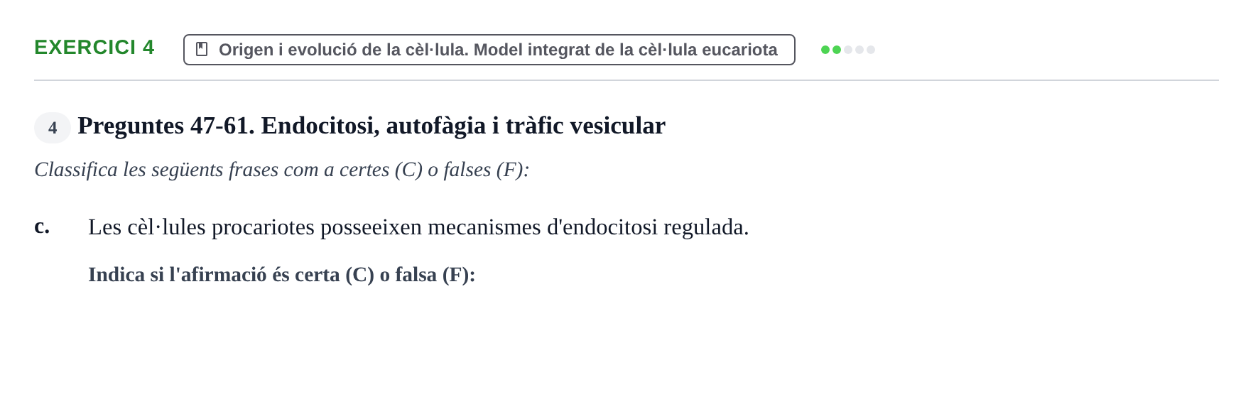 Enunciado: Ejercicio 4 - Origen i evolució de la cèl·lula. Model integ… · Biología Celular UB 2024
