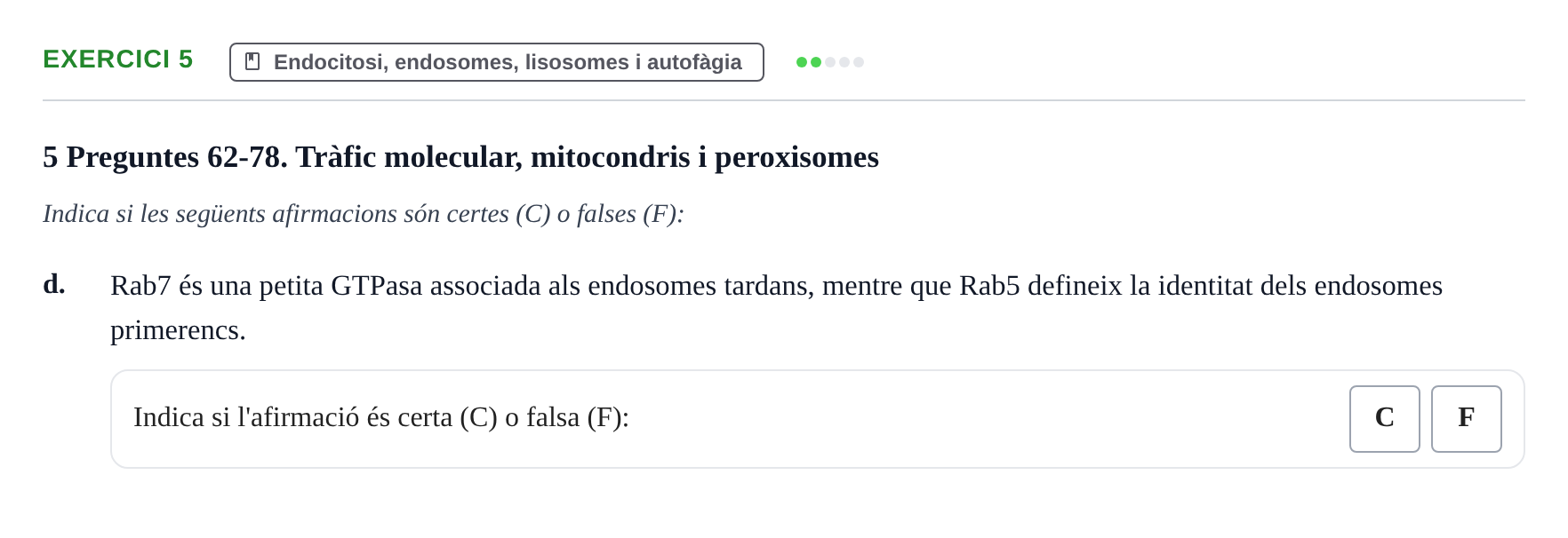 Enunciado: Ejercicio 5 - Endocitosi, endosomes, lisosomes i autofàgia · Biología Celular UB 2024