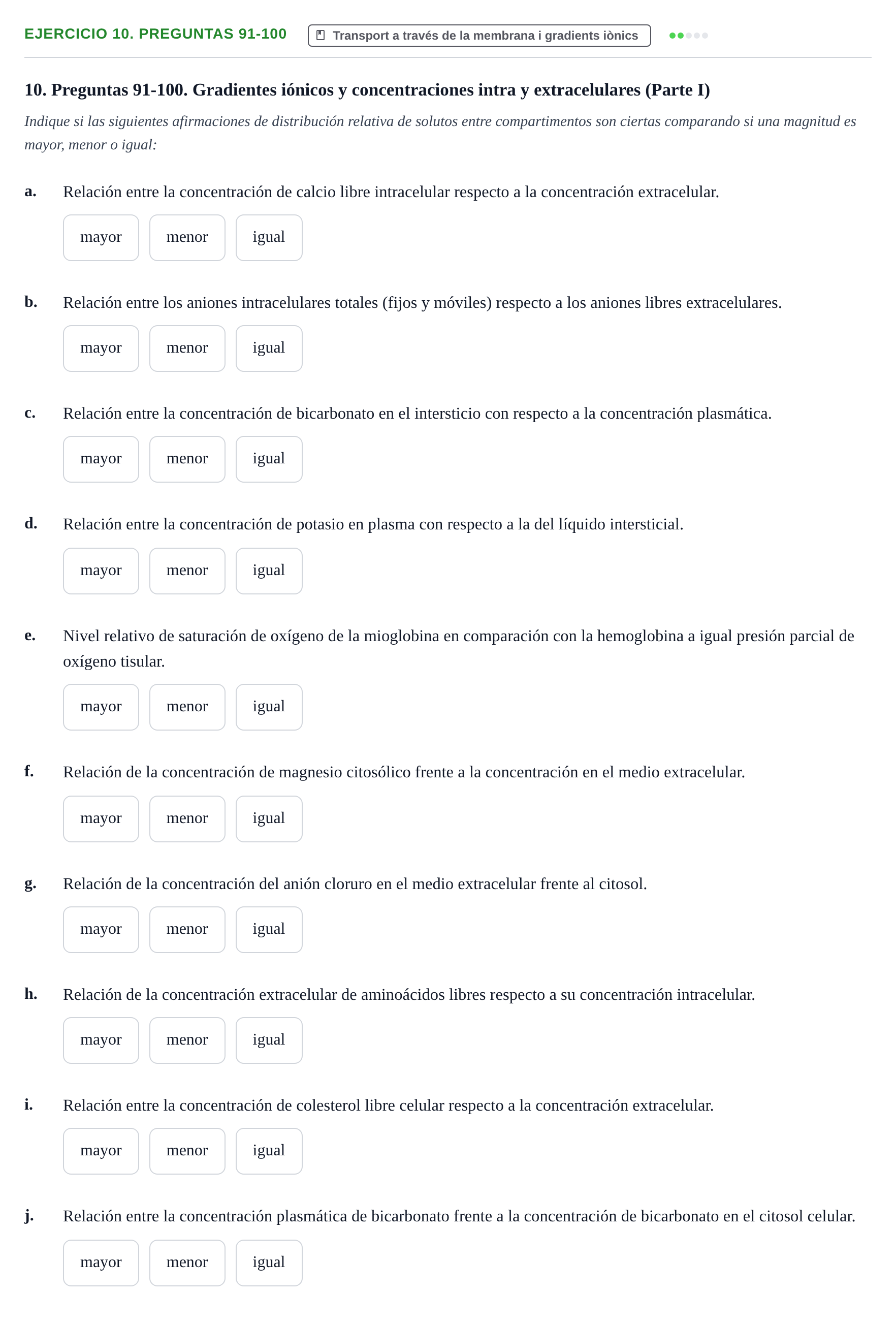 Enunciado: Ejercicio 10. Preguntas 91-100 · Biología Celular UB Cuestionario de repaso: Primer parcial de Biología Celular