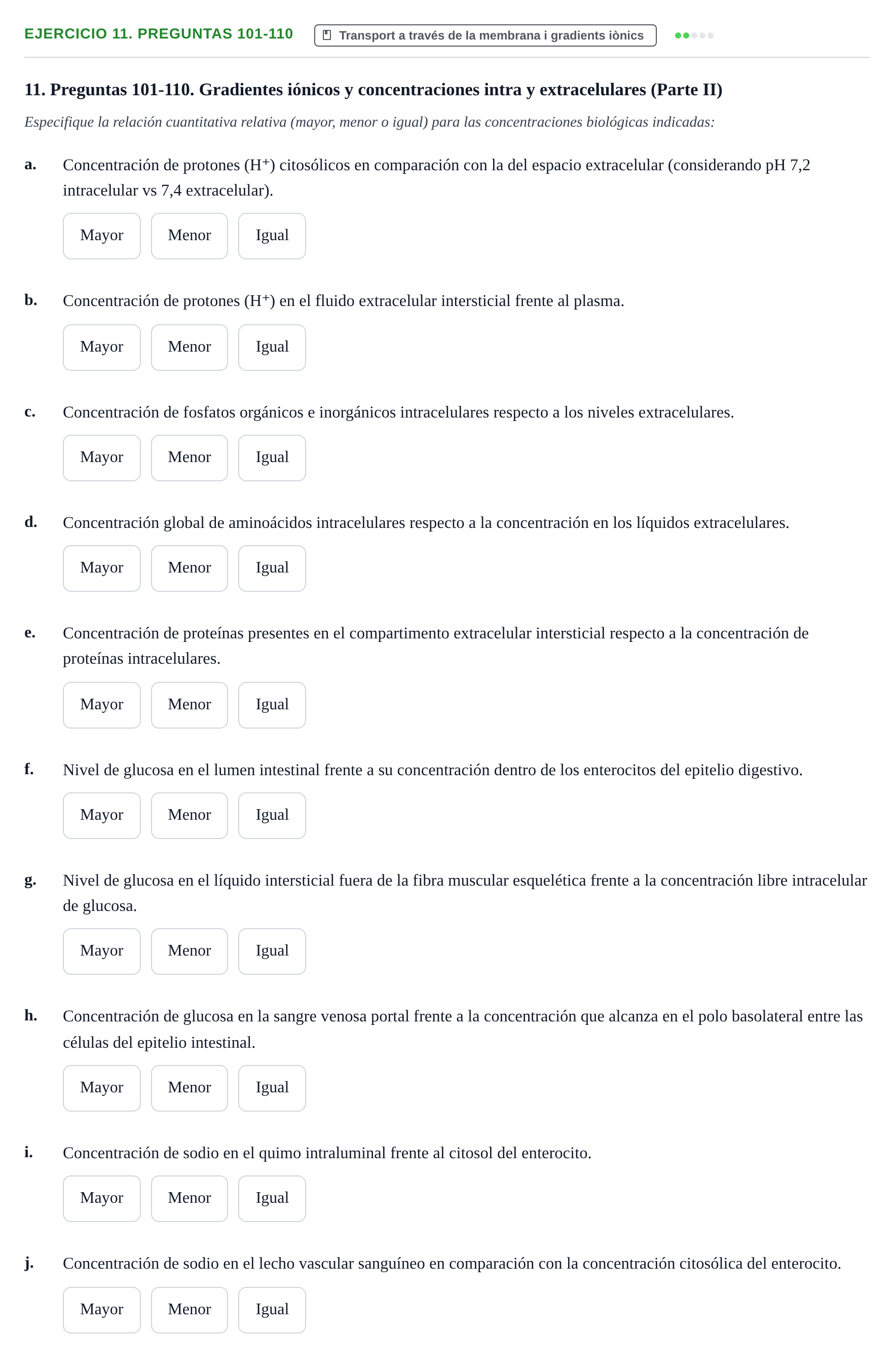 Enunciado: Ejercicio 11. Preguntas 101-110 · Biología Celular UB Cuestionario de repaso: Primer parcial de Biología Celular