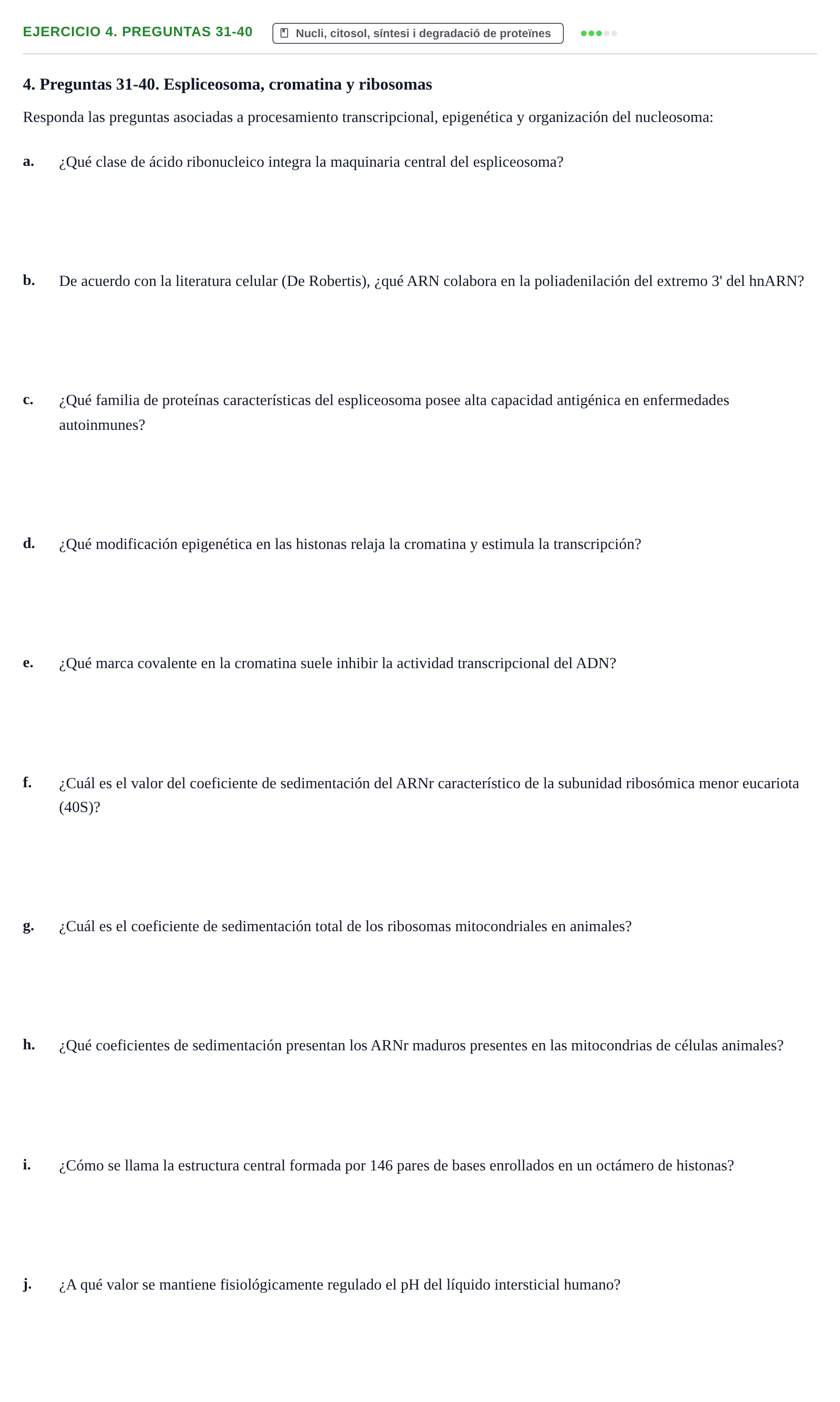 Enunciado: Ejercicio 4. Preguntas 31-40 · Biología Celular UB Cuestionario de repaso: Primer parcial de Biología Celular