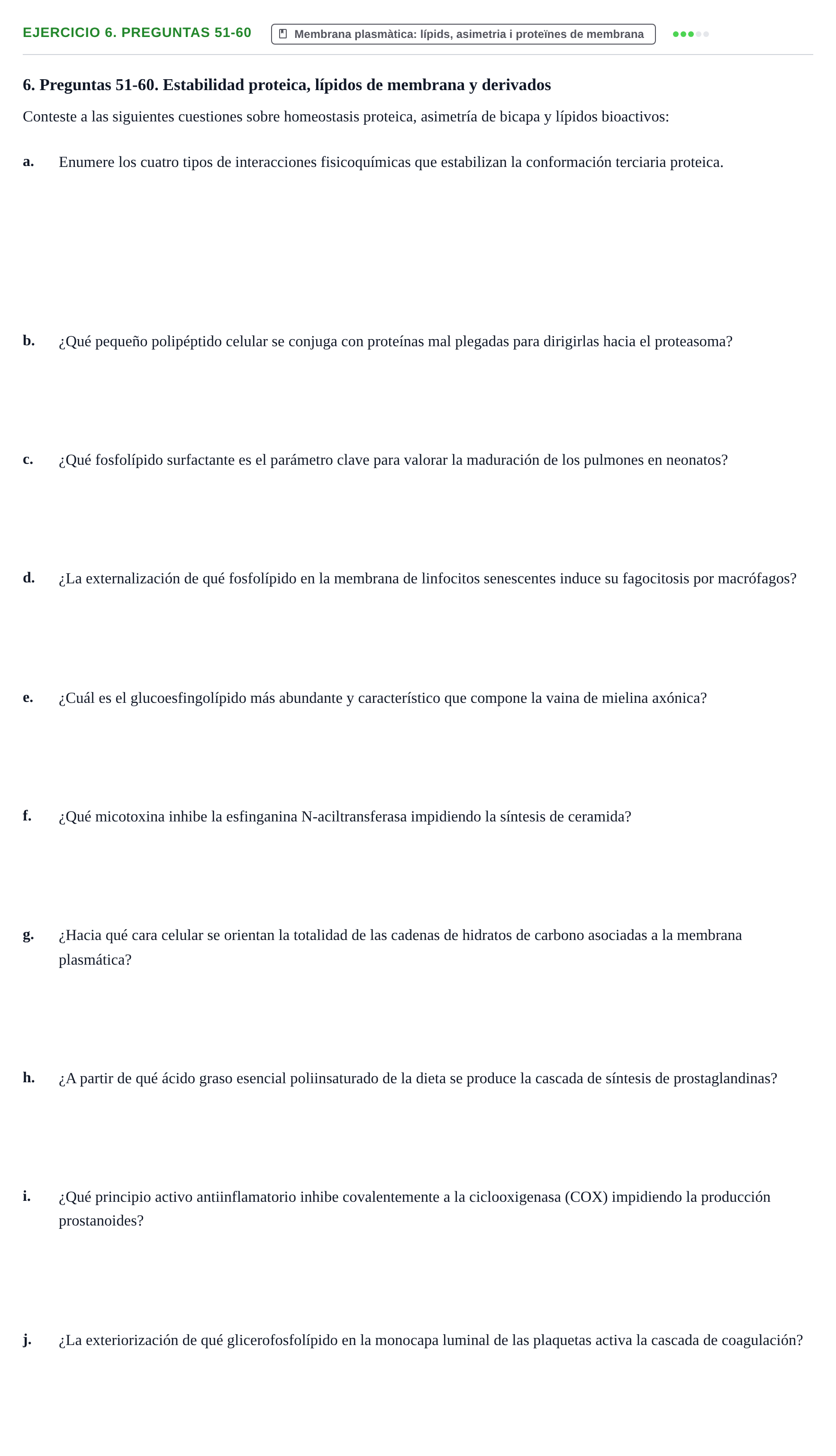 Enunciado: Ejercicio 6. Preguntas 51-60 · Biología Celular UB Cuestionario de repaso: Primer parcial de Biología Celular