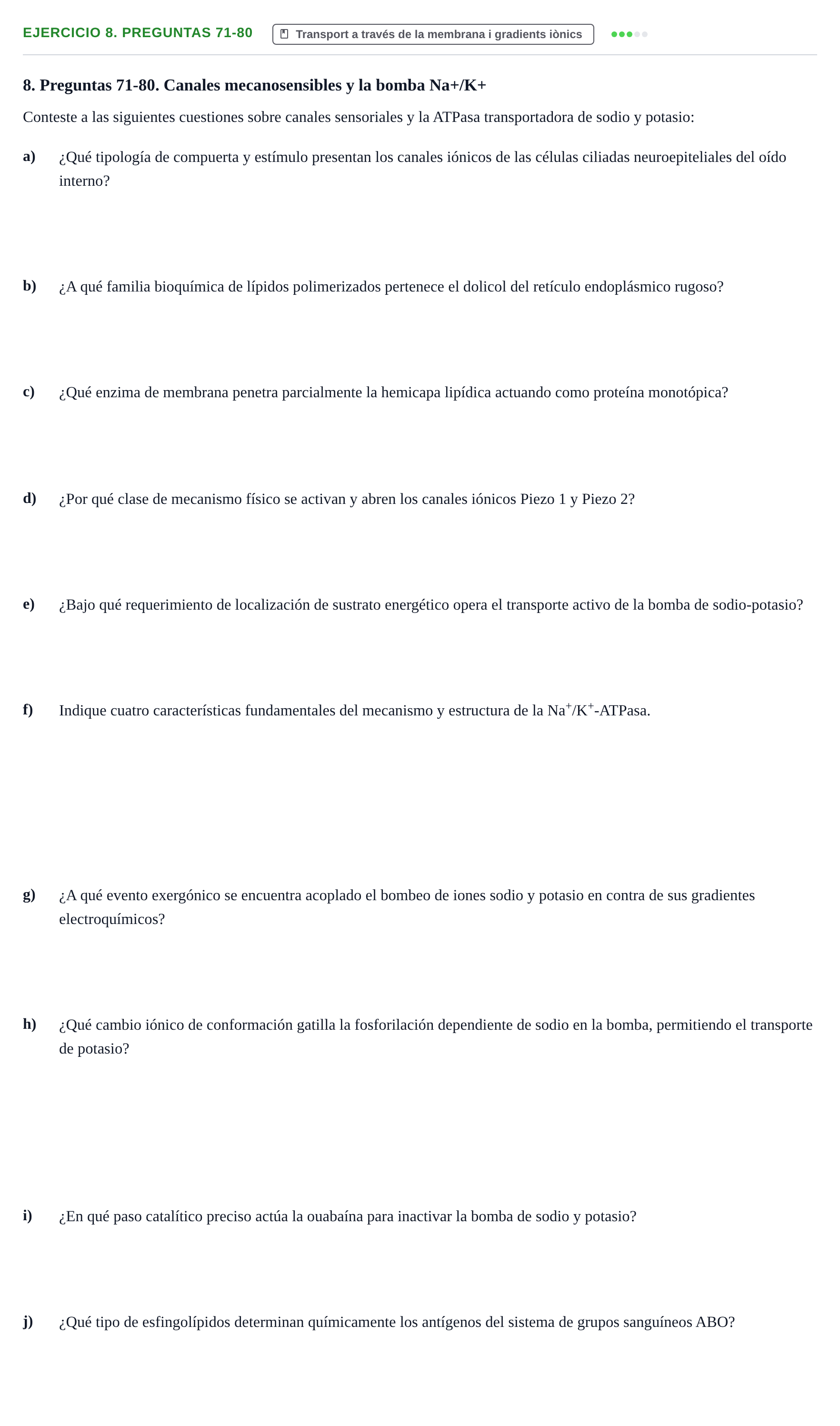 Enunciado: Ejercicio 8. Preguntas 71-80 · Biología Celular UB Cuestionario de repaso: Primer parcial de Biología Celular