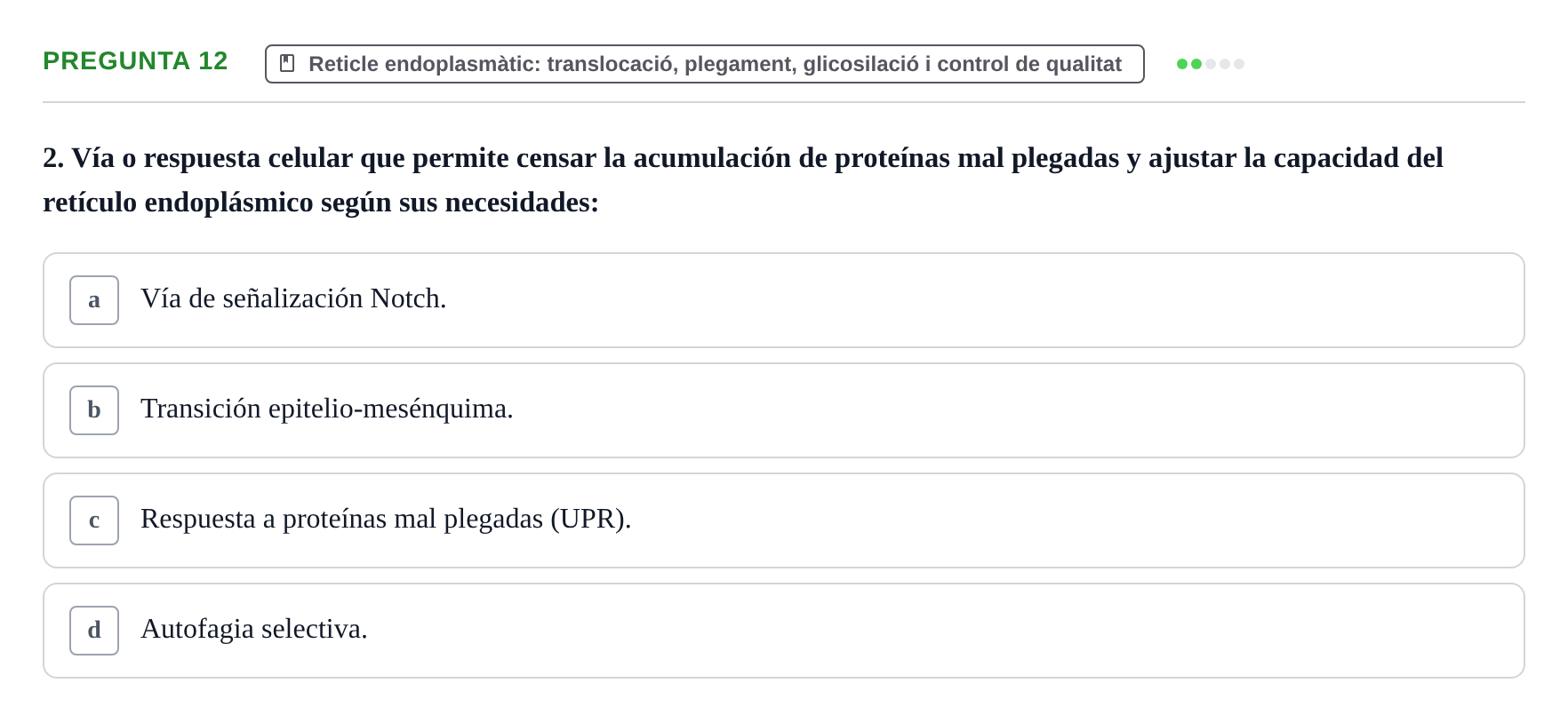 Enunciado: Pregunta 12 · Biología Celular UB Examen Segundo Parcial: Sistema de Endomembranas y Citoesqueleto