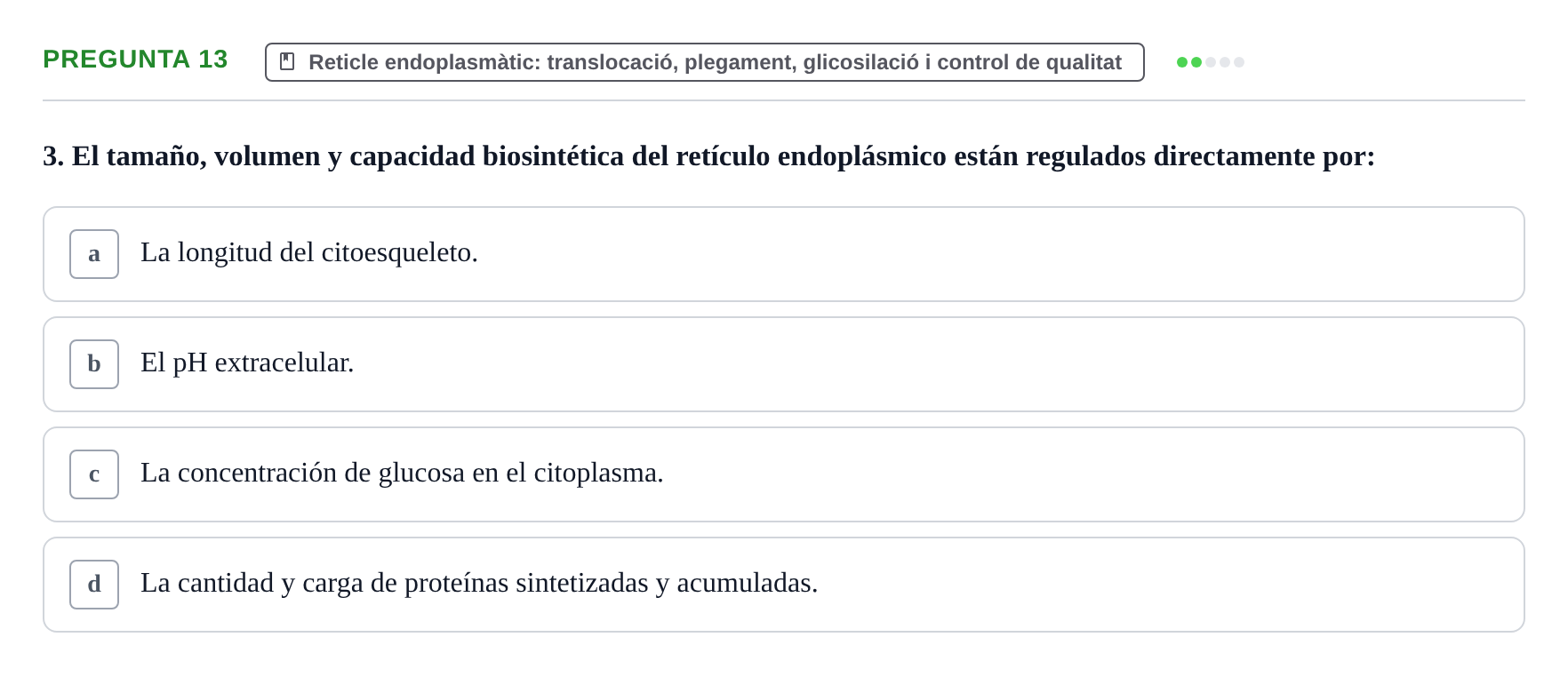 Enunciado: Pregunta 13 · Biología Celular UB Examen Segundo Parcial: Sistema de Endomembranas y Citoesqueleto