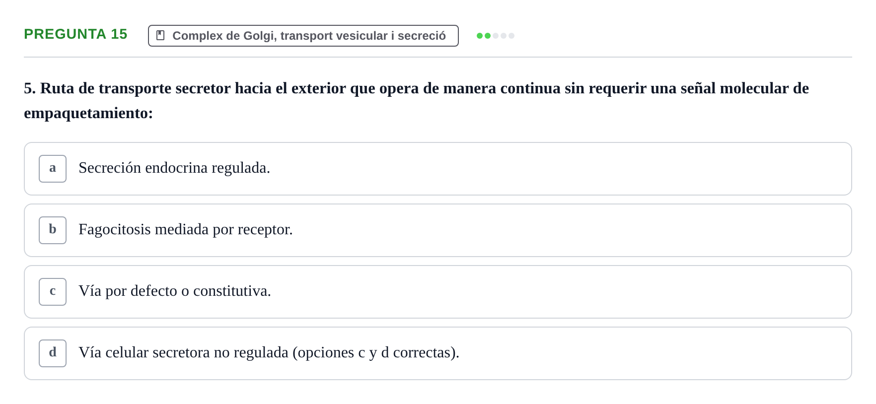 Enunciado: Pregunta 15 · Biología Celular UB Examen Segundo Parcial: Sistema de Endomembranas y Citoesqueleto