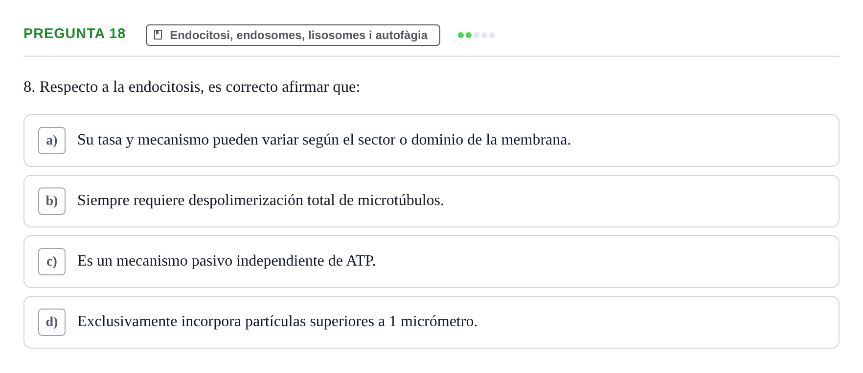 Enunciado: Pregunta 18 · Biología Celular UB Examen Segundo Parcial: Sistema de Endomembranas y Citoesqueleto