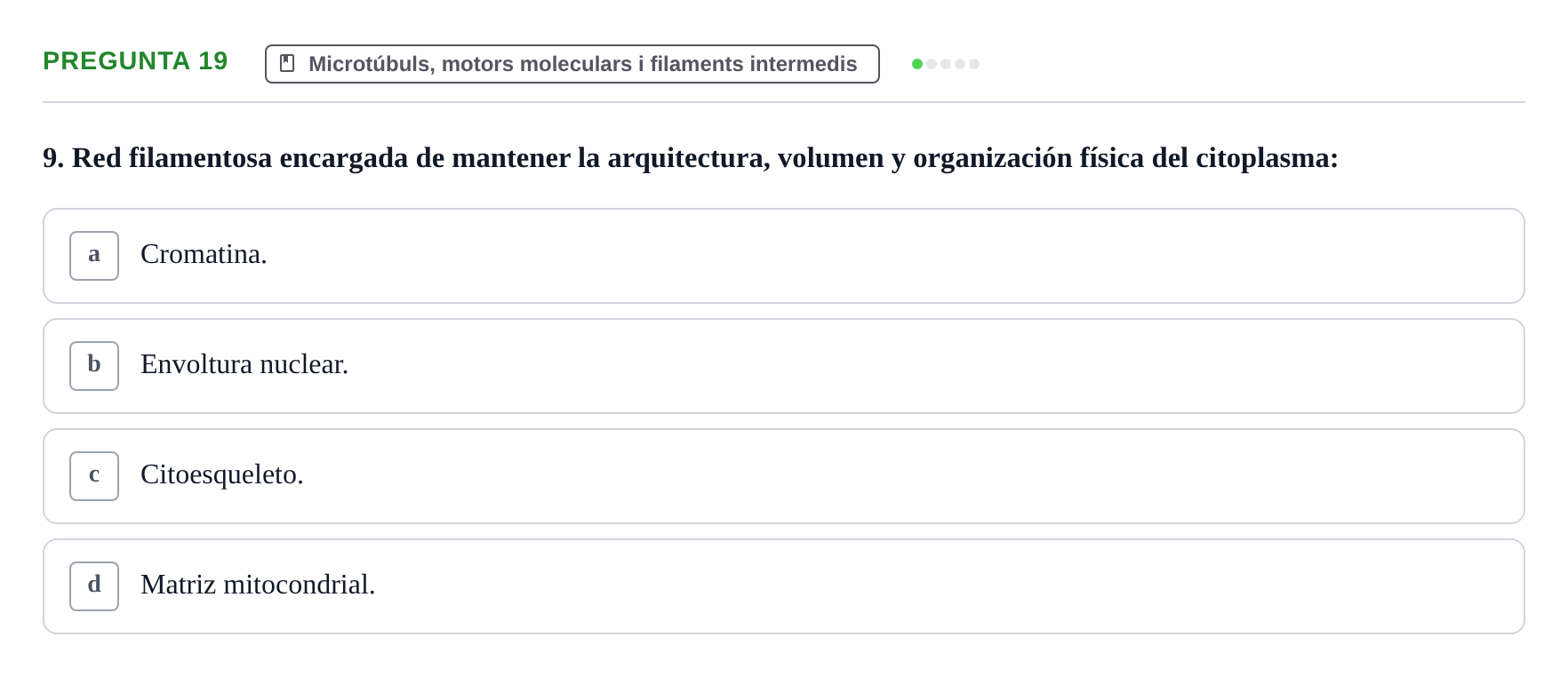 Enunciado: Pregunta 19 · Biología Celular UB Examen Segundo Parcial: Sistema de Endomembranas y Citoesqueleto