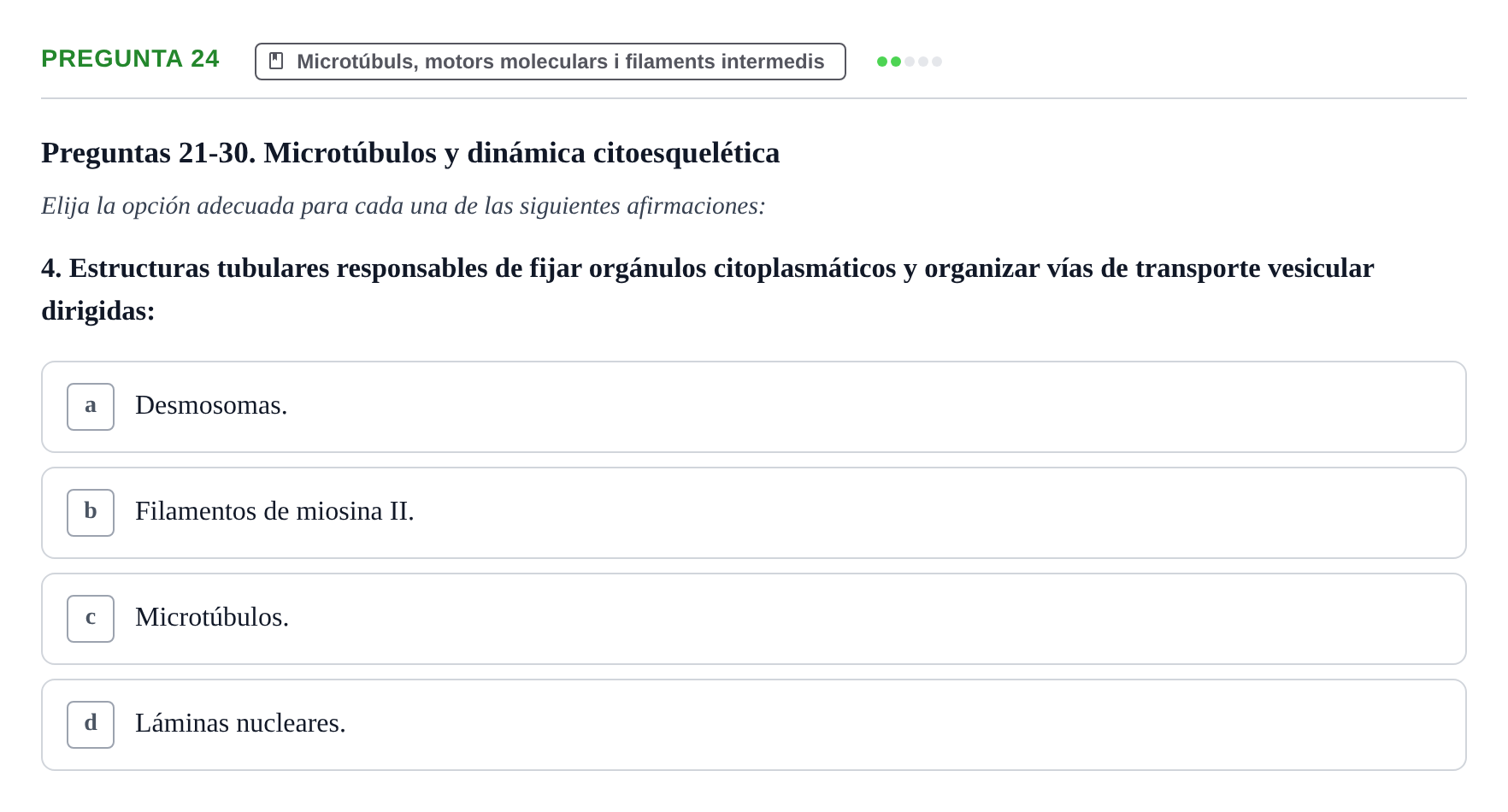 Enunciado: Pregunta 24 · Biología Celular UB Examen Segundo Parcial: Sistema de Endomembranas y Citoesqueleto