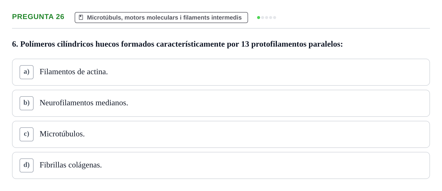 Enunciado: Pregunta 26 · Biología Celular UB Examen Segundo Parcial: Sistema de Endomembranas y Citoesqueleto