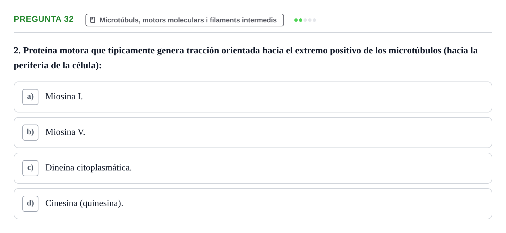 Enunciado: Pregunta 32 · Biología Celular UB Examen Segundo Parcial: Sistema de Endomembranas y Citoesqueleto
