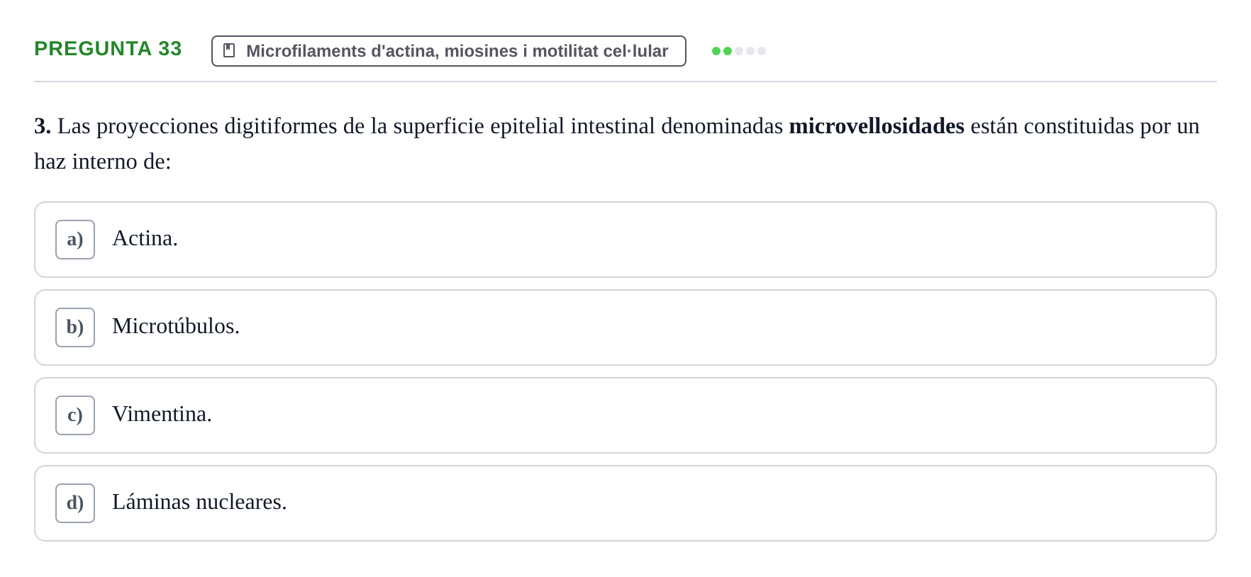 Enunciado: Pregunta 33 · Biología Celular UB Examen Segundo Parcial: Sistema de Endomembranas y Citoesqueleto