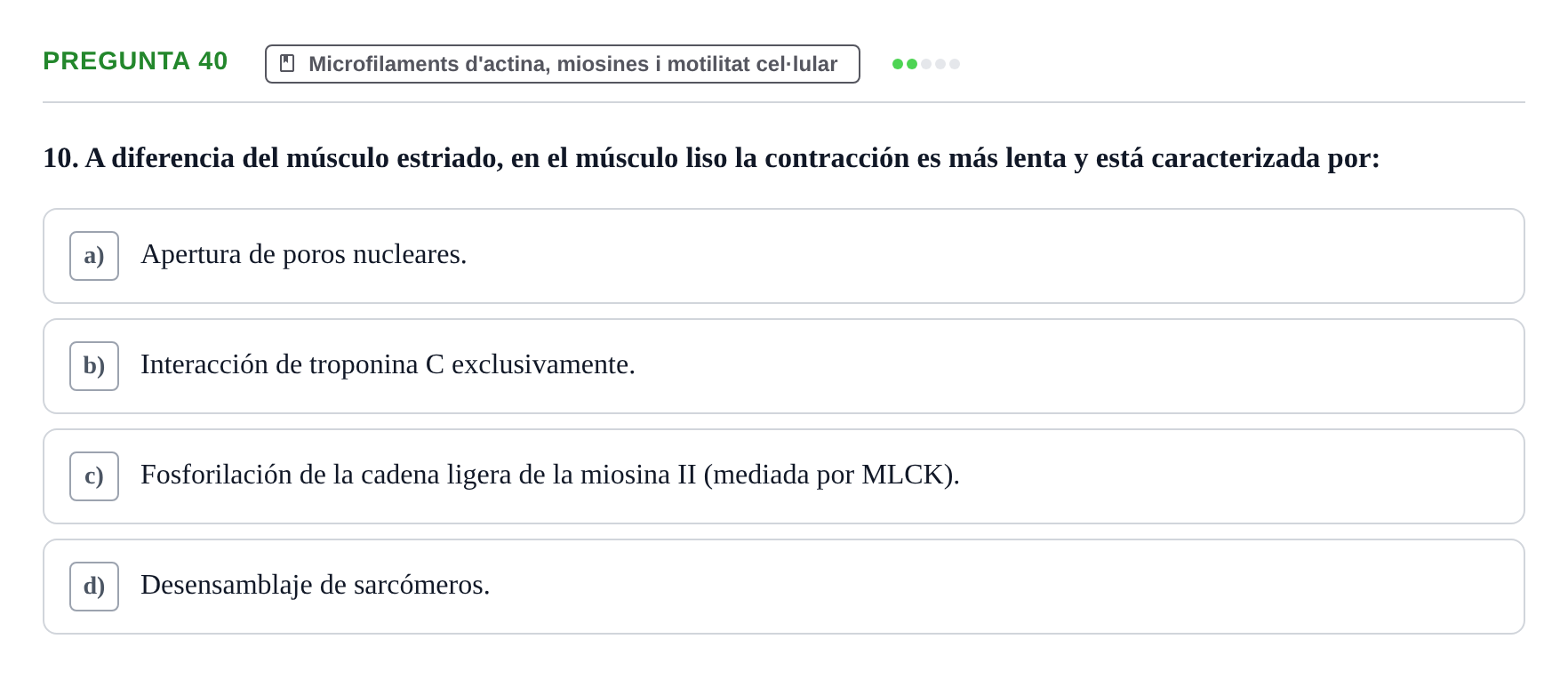 Enunciado: Pregunta 40 · Biología Celular UB Examen Segundo Parcial: Sistema de Endomembranas y Citoesqueleto