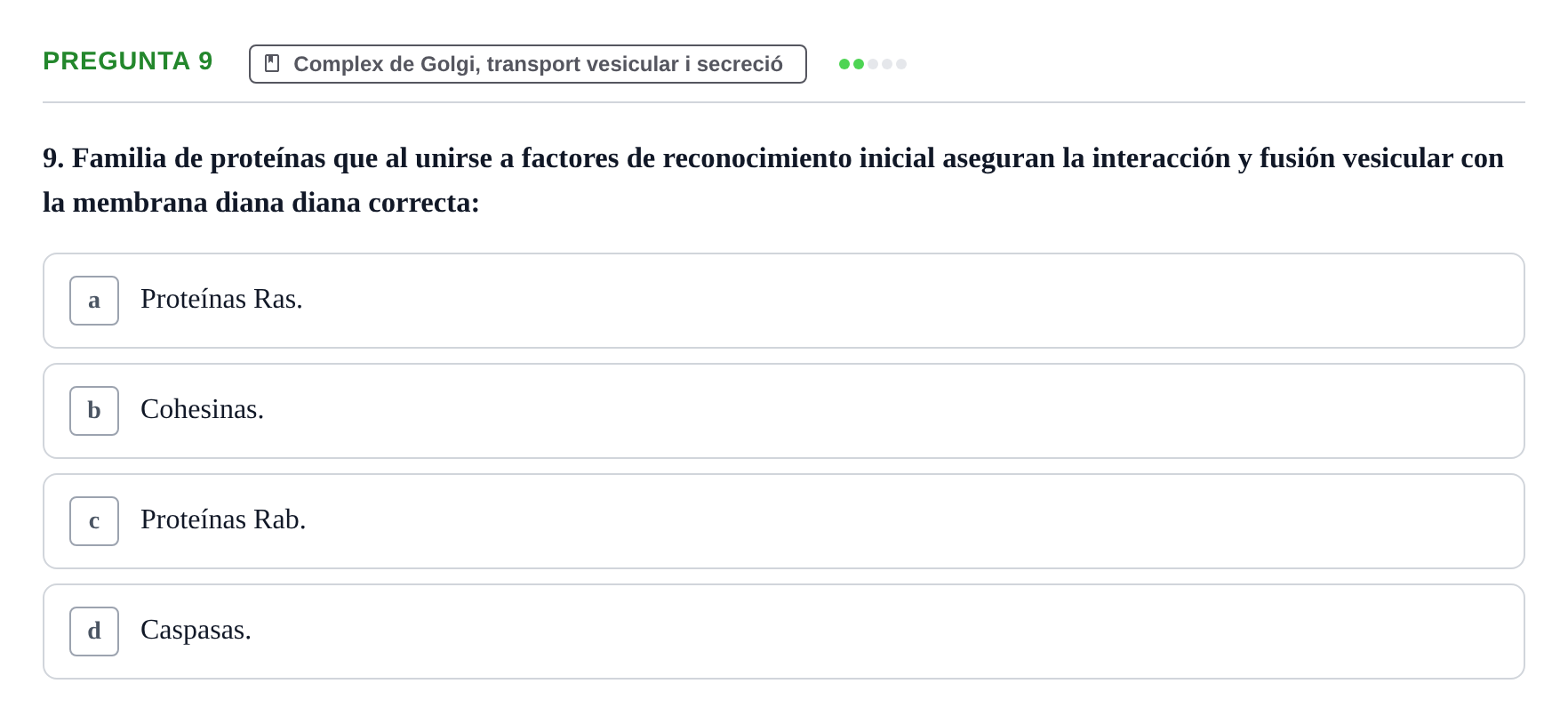 Enunciado: Pregunta 9 · Biología Celular UB Examen Segundo Parcial: Sistema de Endomembranas y Citoesqueleto