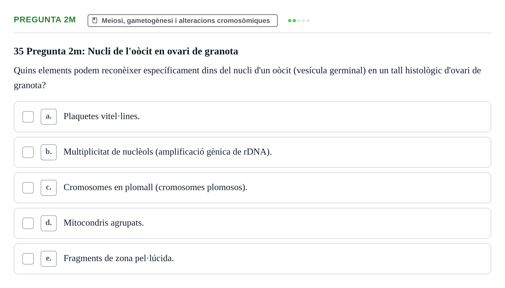 Enunciado: Pregunta 2m · Bilogía Celular y del Desarrollo UB Examen de pràctiques: Preguntes tipus test resoltes
