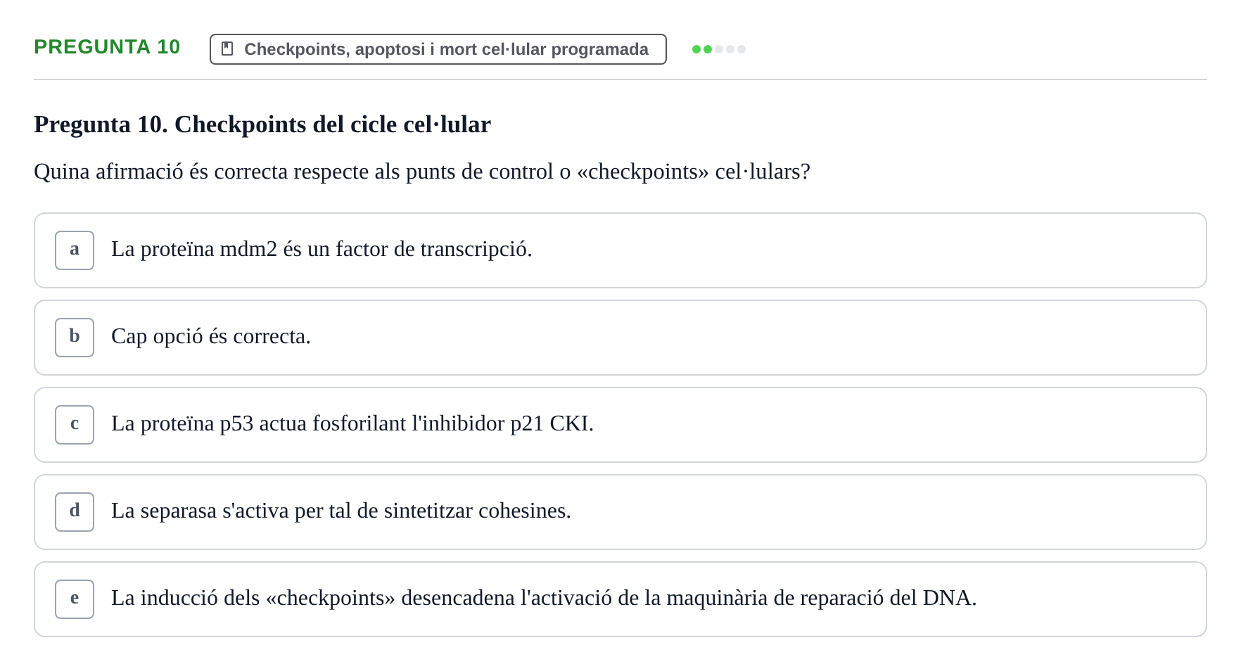 Enunciado: Pregunta 10 · Bilogía Celular y del Desarrollo UB 2019